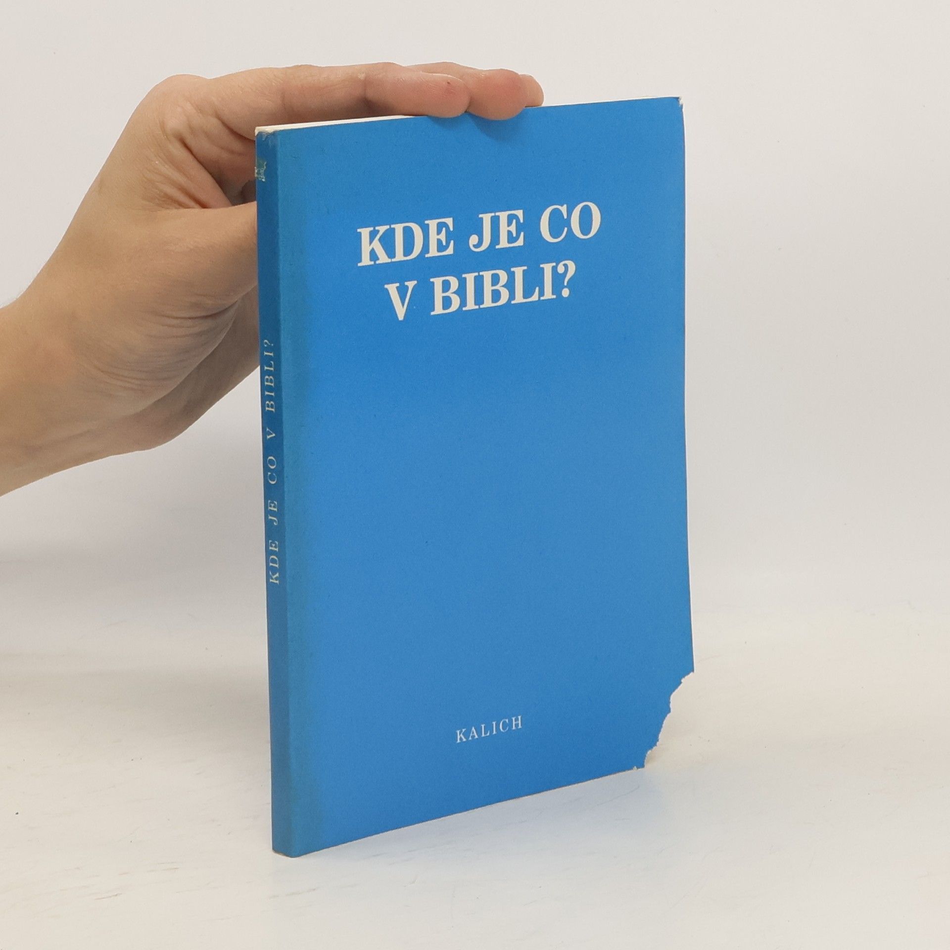 Antonín Frinta Kde je co v Bibli?