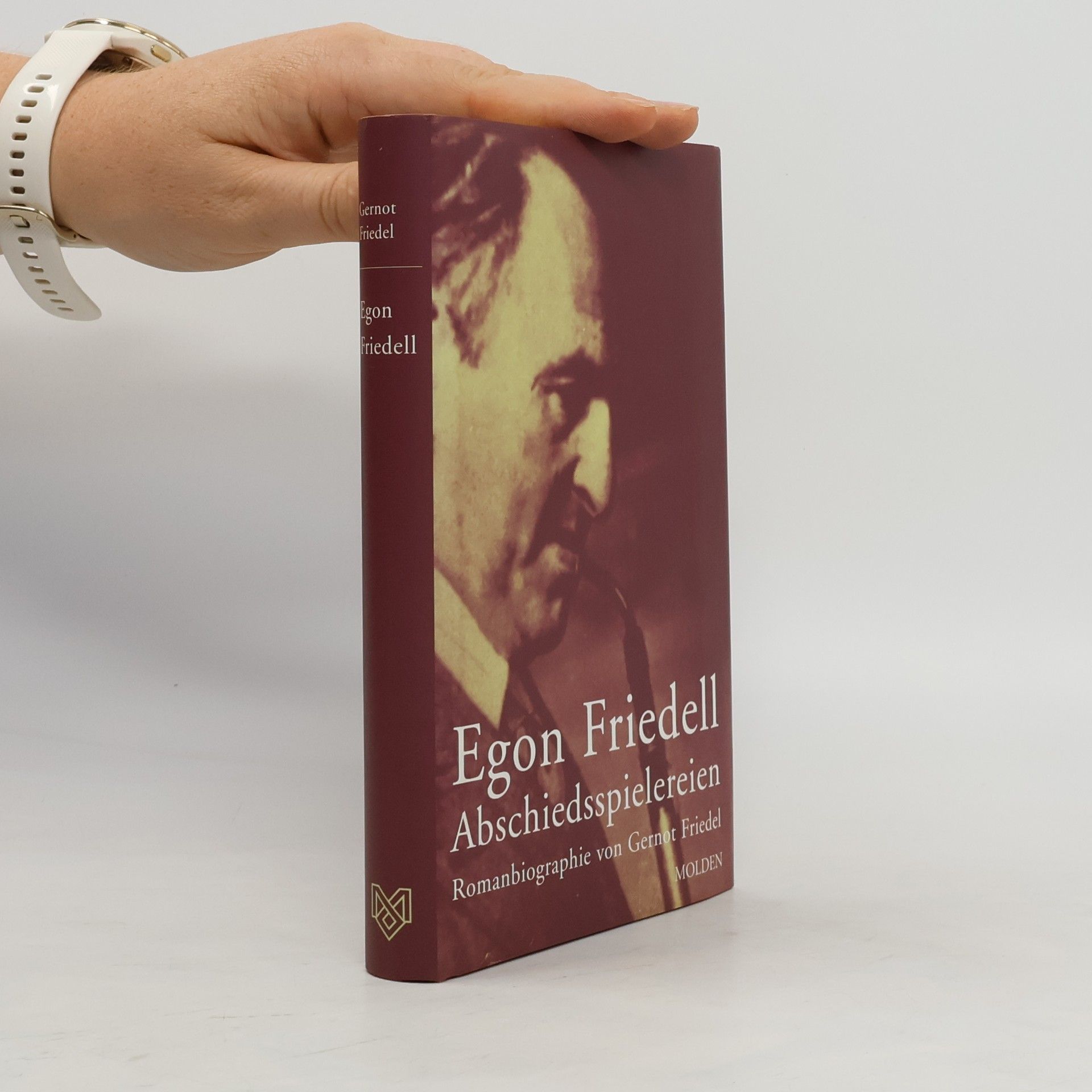 Gernot Friedel Egon Friedell - Abschiedsspielereien