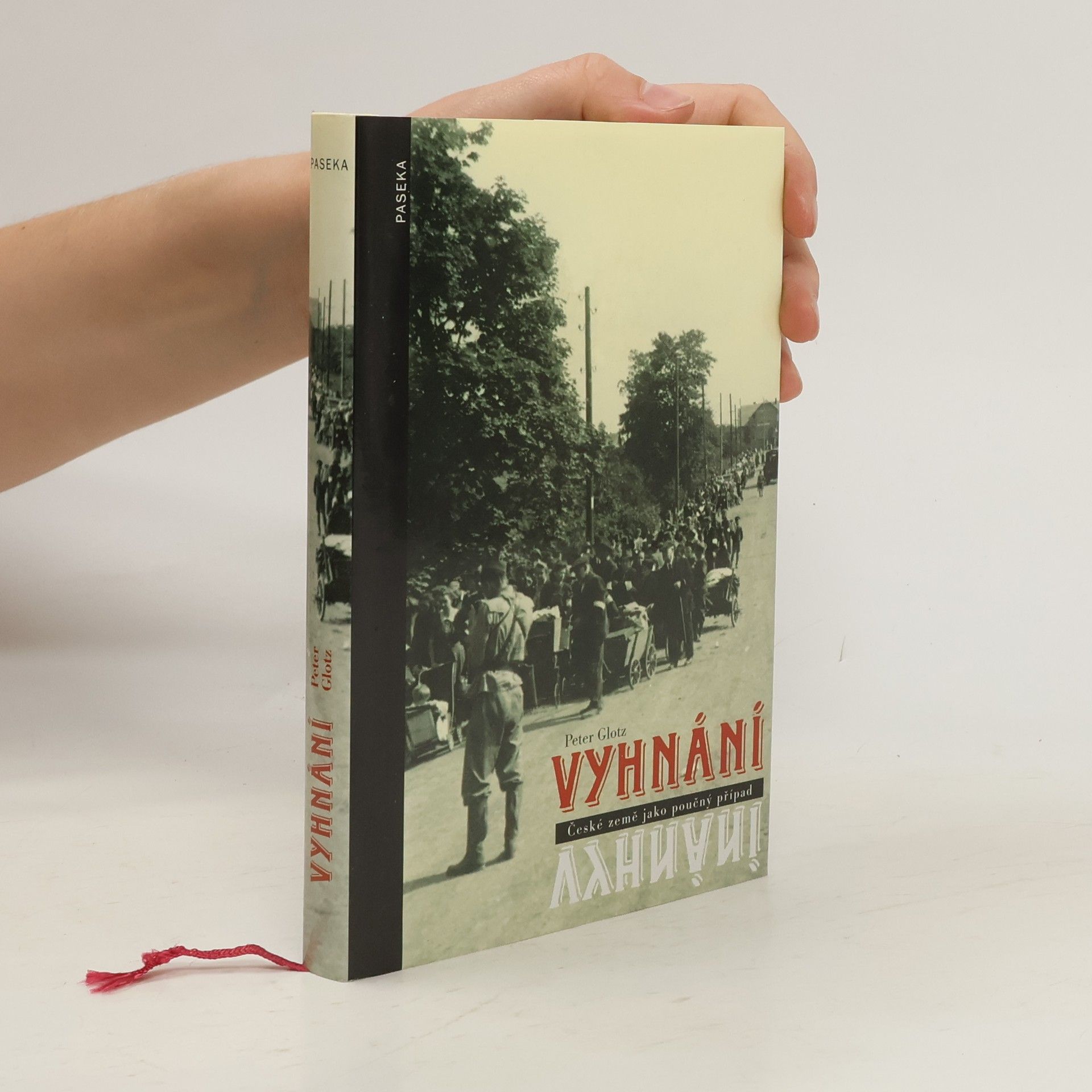 Peter Glotz Vyhnání. České země jako poučný případ