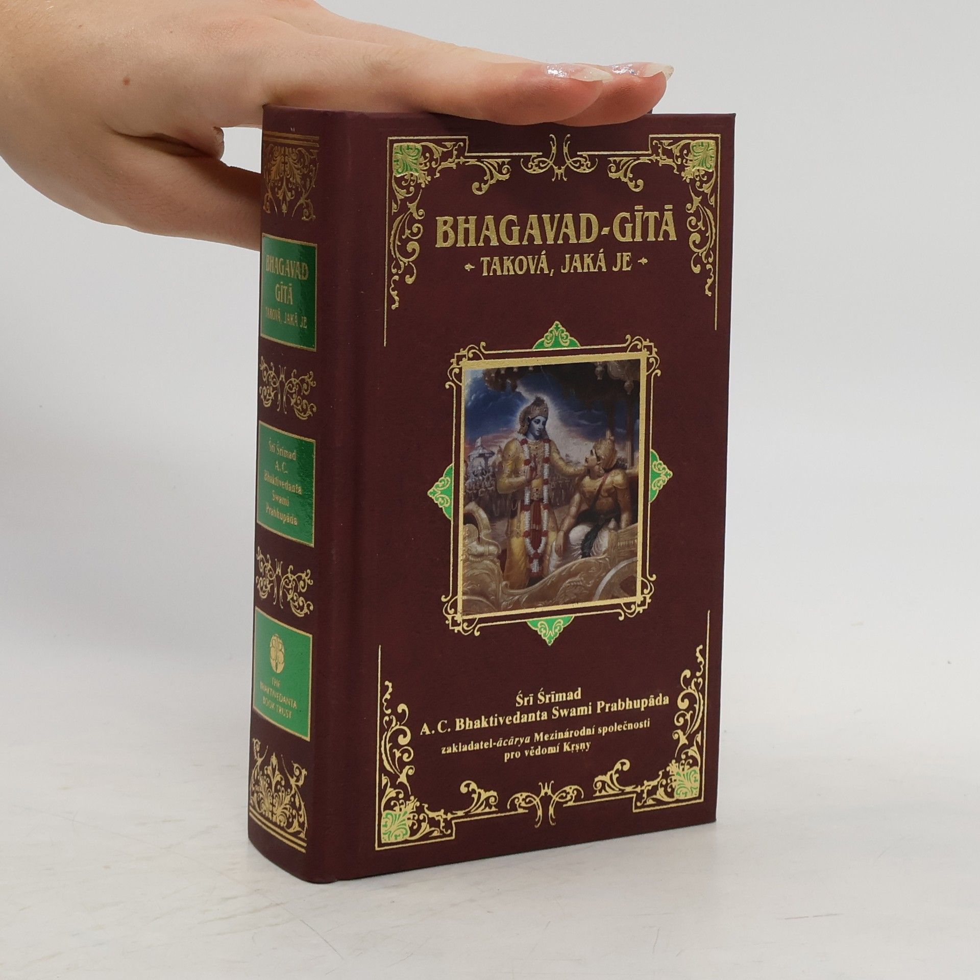 Šrí Šrímad A. Č. Bhaktivédanta Swami Prabhupáda Bhagavad-Gítá - Taková, jaká je