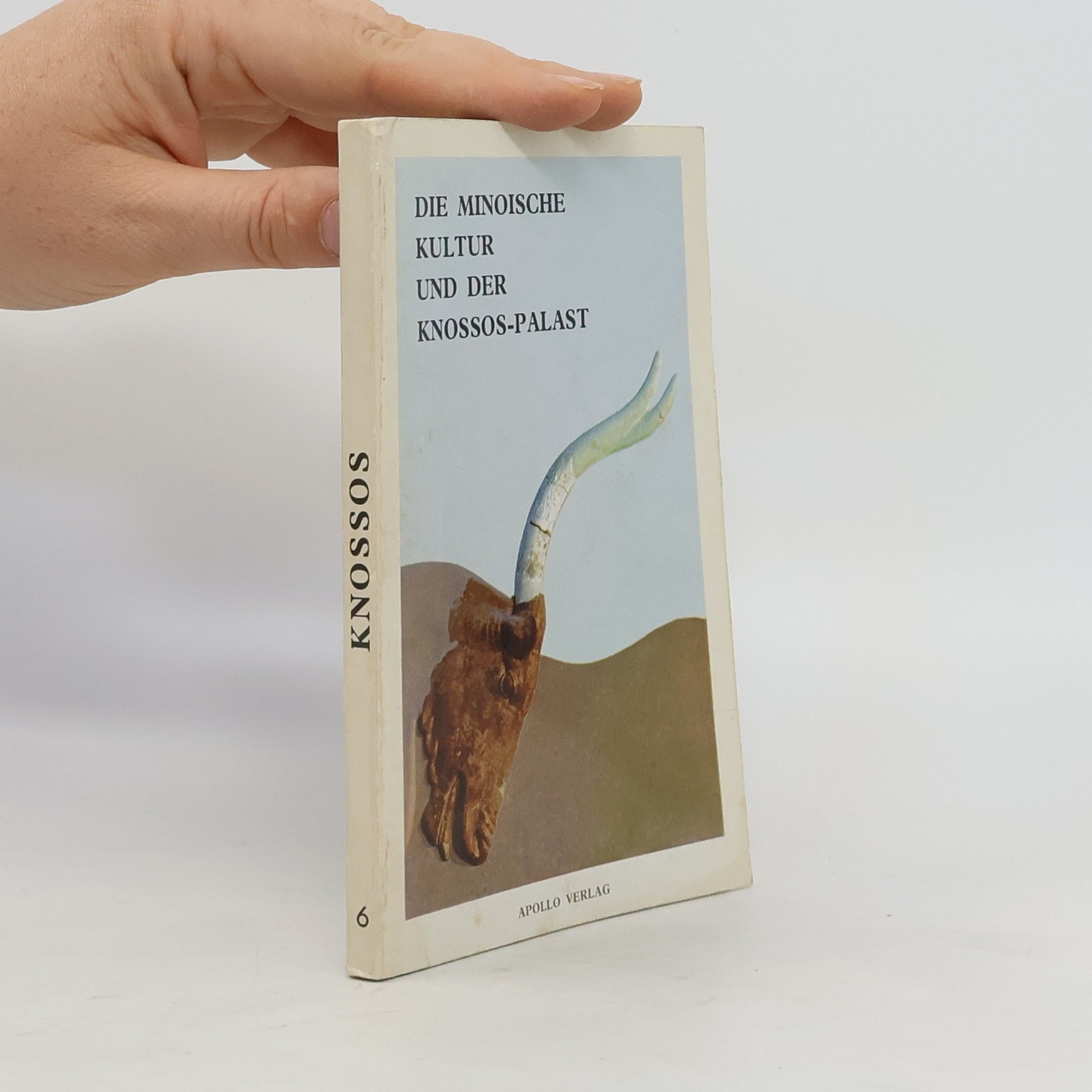 Autores varios Die Minoische Kultur und der Knossos-Palast