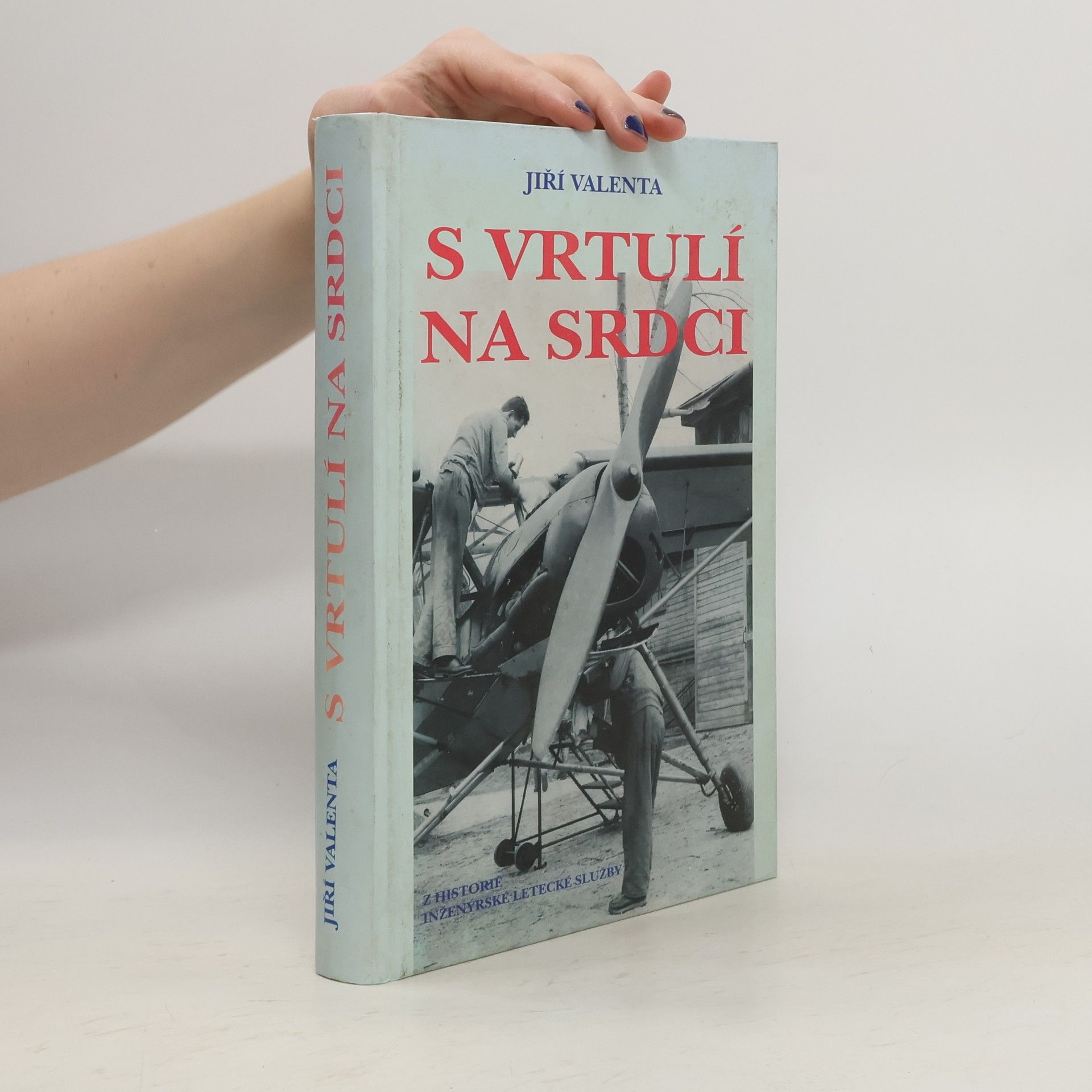 Jiří Valenta S vrtulí na srdci