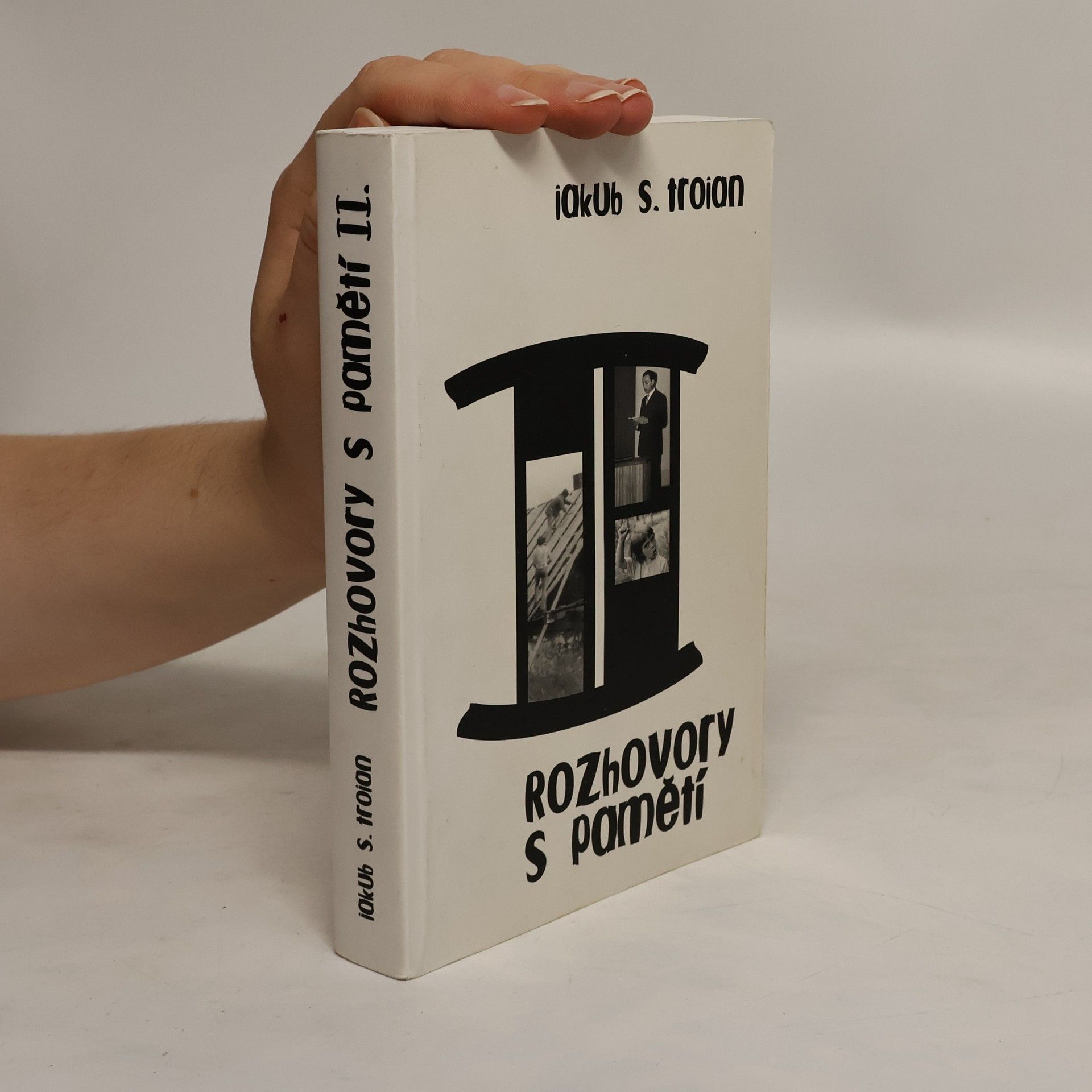Jakub Schwarz Trojan Rozhovory s pamětí. [II. díl]