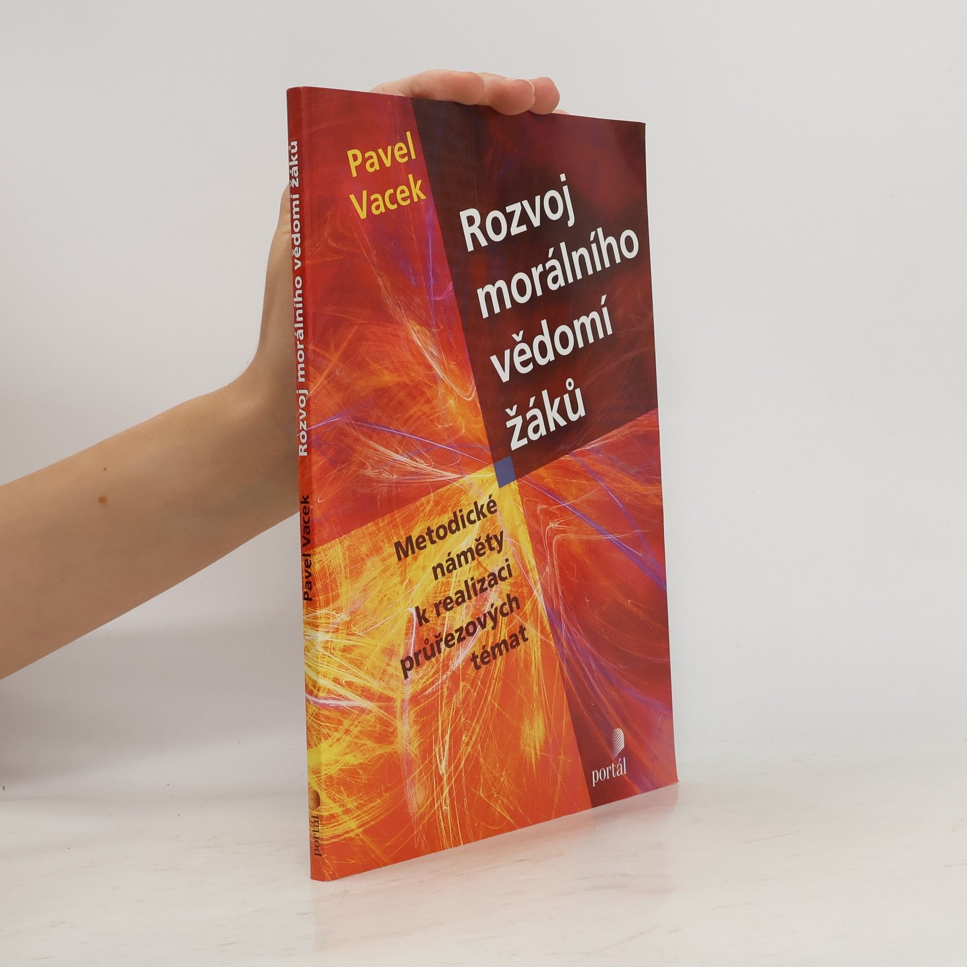 Pavel Vacek Rozvoj morálního vědomí žáků