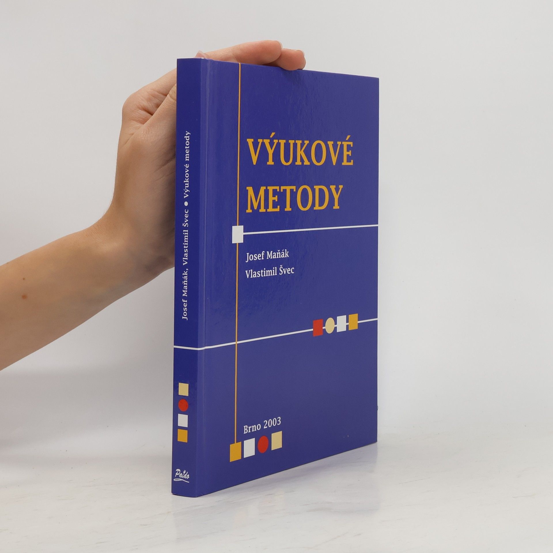 Josef Maňák Výukové metody
