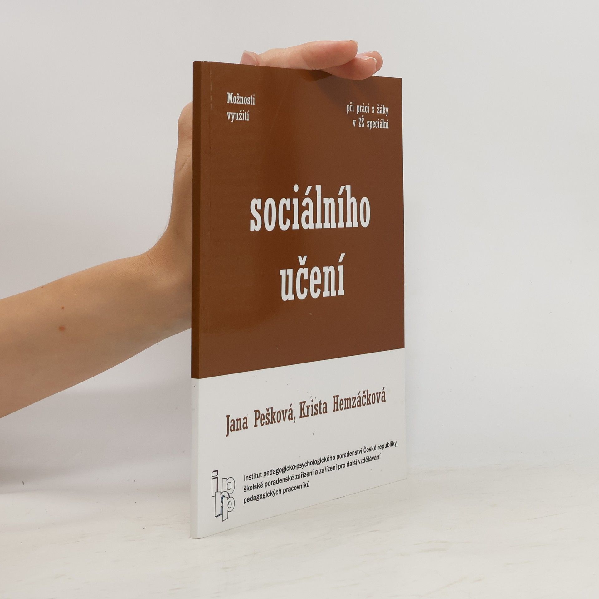 Jana Pešková Možnosti využití sociálního učení při práci s žáky v ZŠ speciální