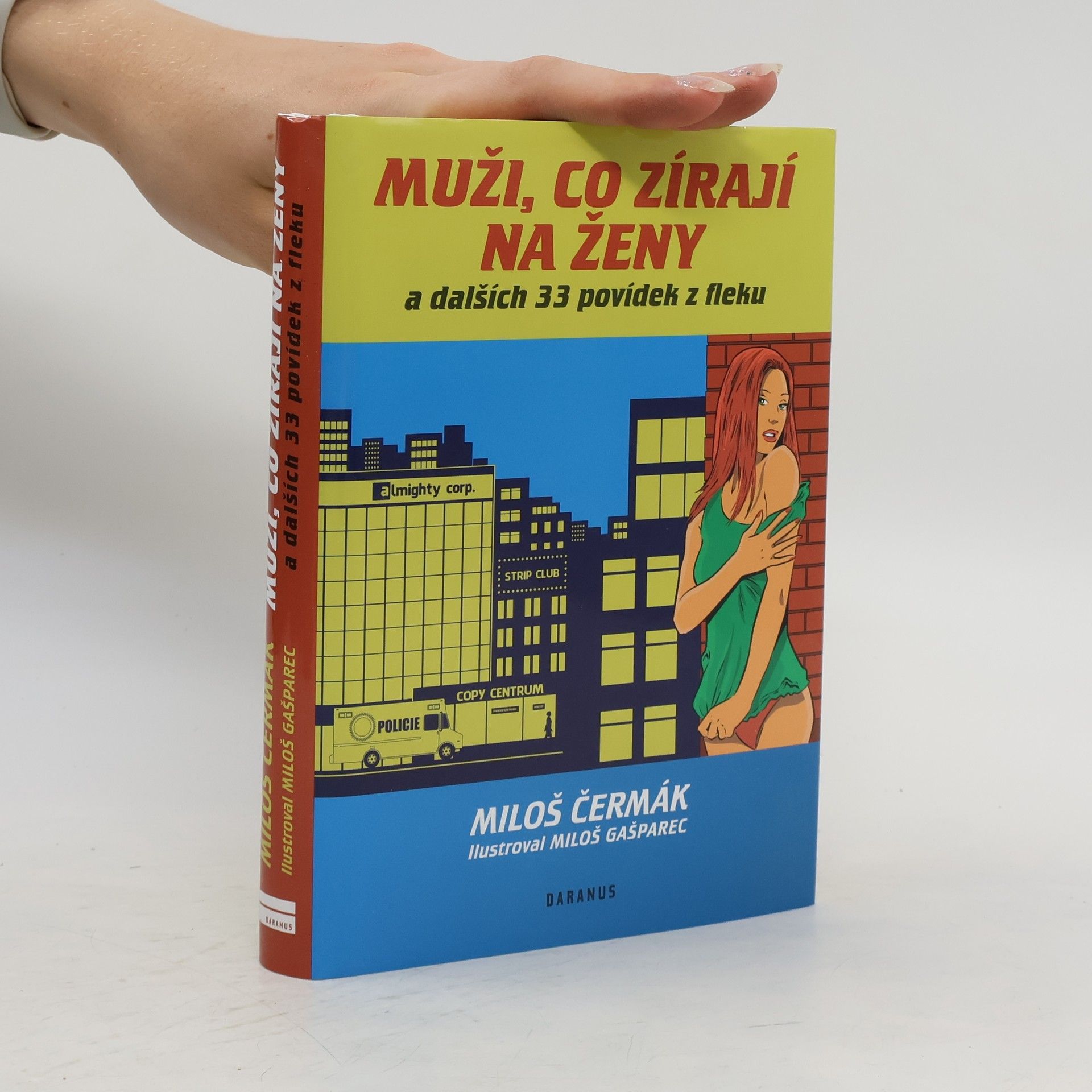 Miloš Čermák Muži, co zírají na ženy a dalších 33 povídek z fleku