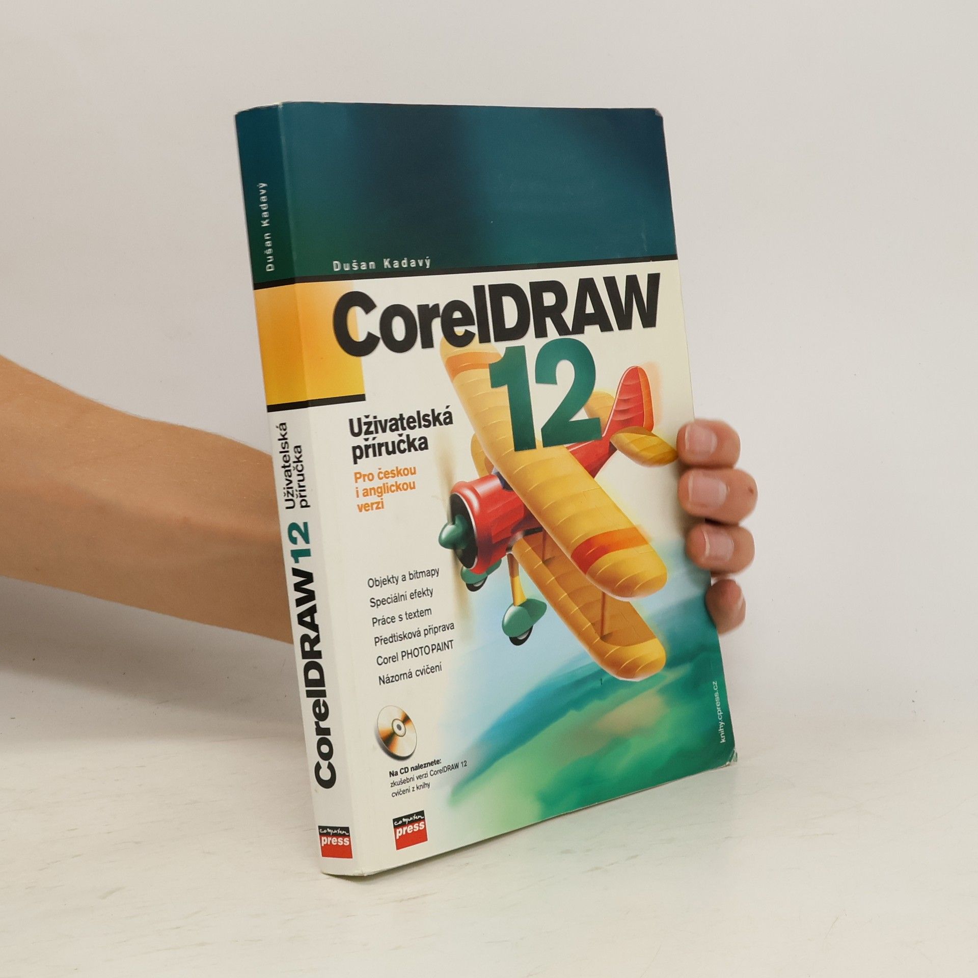 Dušan Kadavý CorelDRAW 12 : uživatelská příručka