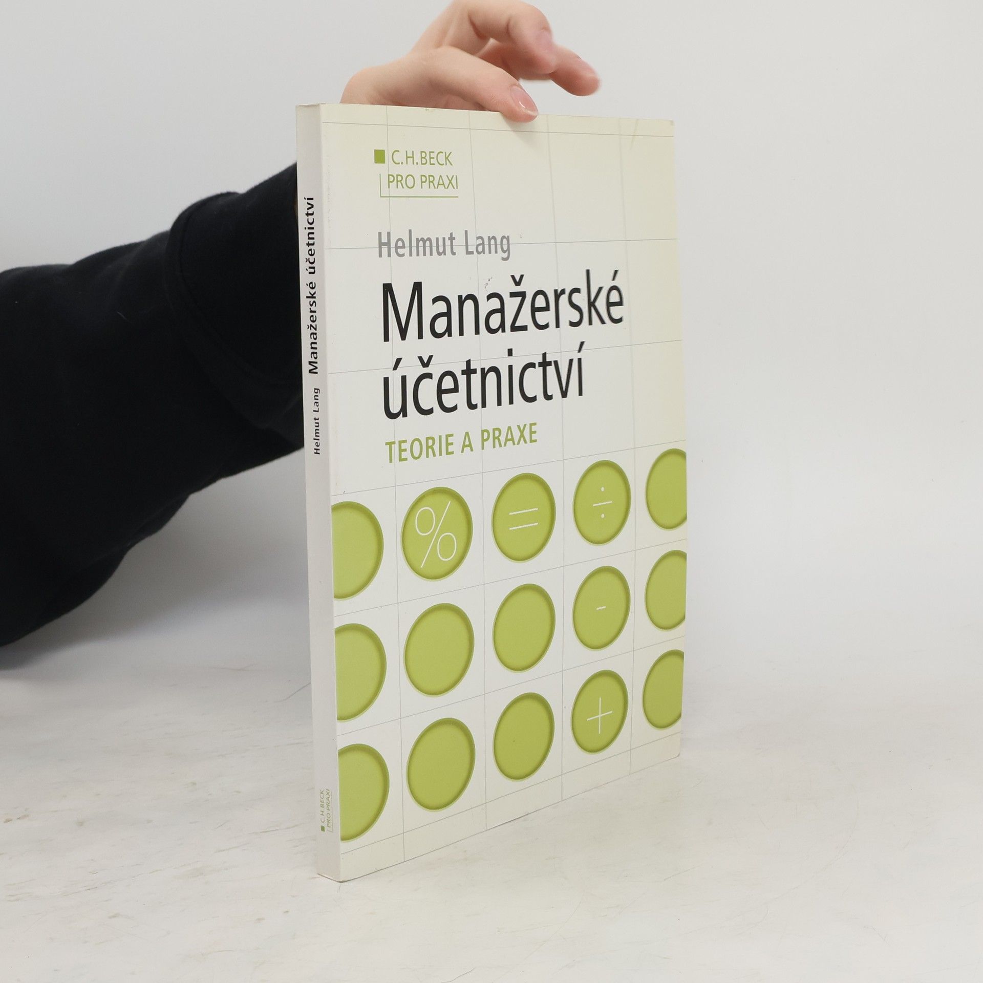 Helmut Lang Manažerské účetnictví : teorie a praxe