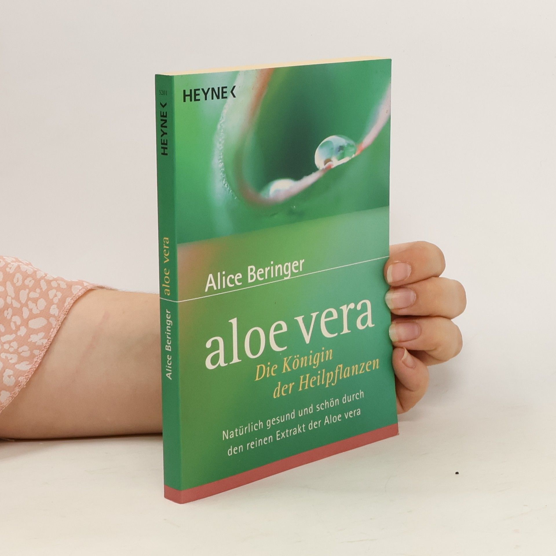 Alice Beringer Aloe vera - die Königin der Heilpflanzen