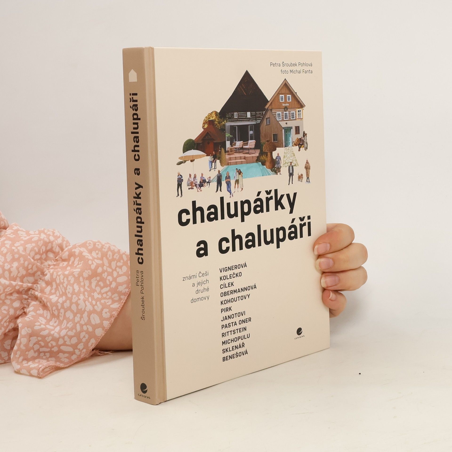 Petra Šroubek Pohlová Chalupářky a chalupáři