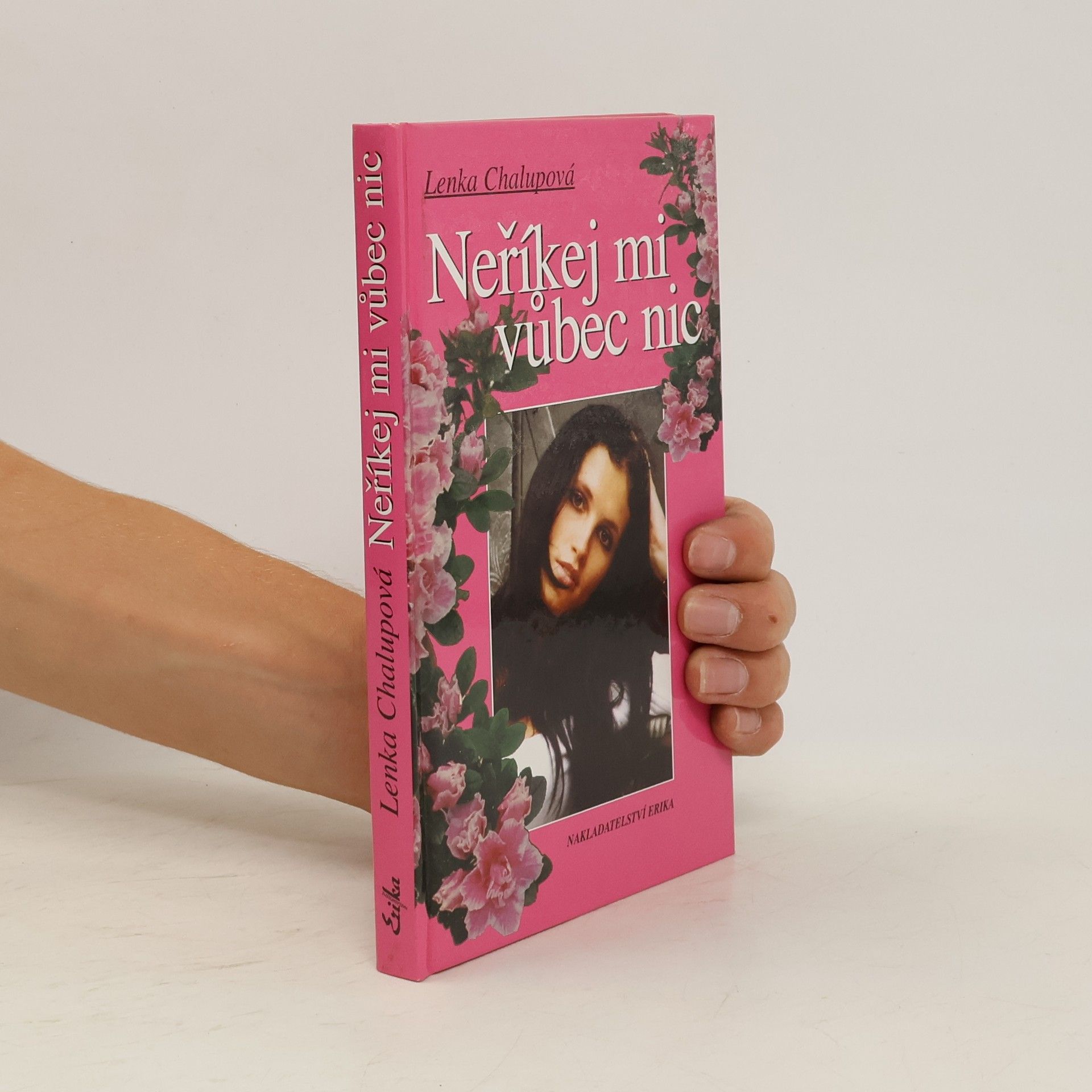Lenka Chalupová Neříkej mi vůbec nic