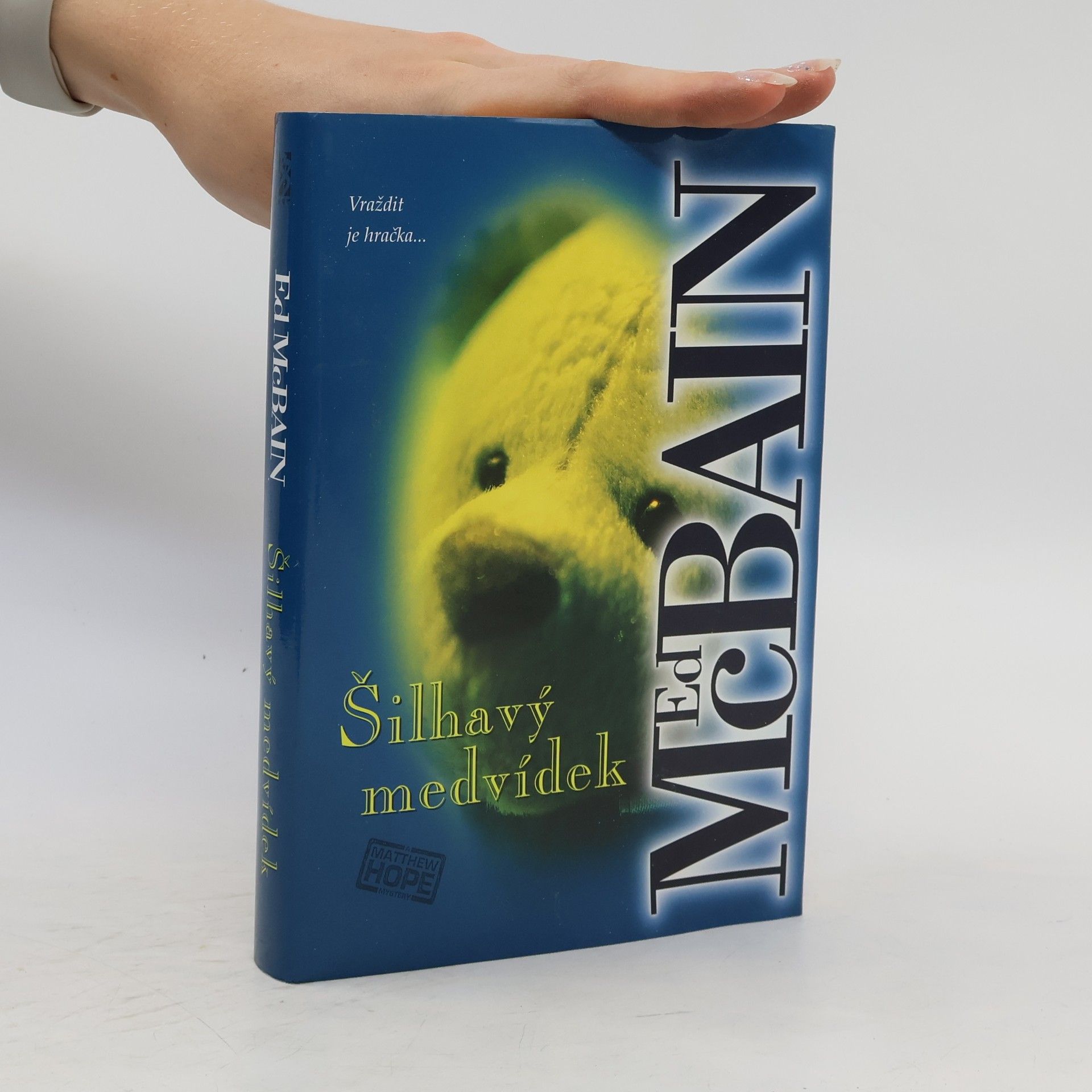 Ed McBain Šilhavý medvídek