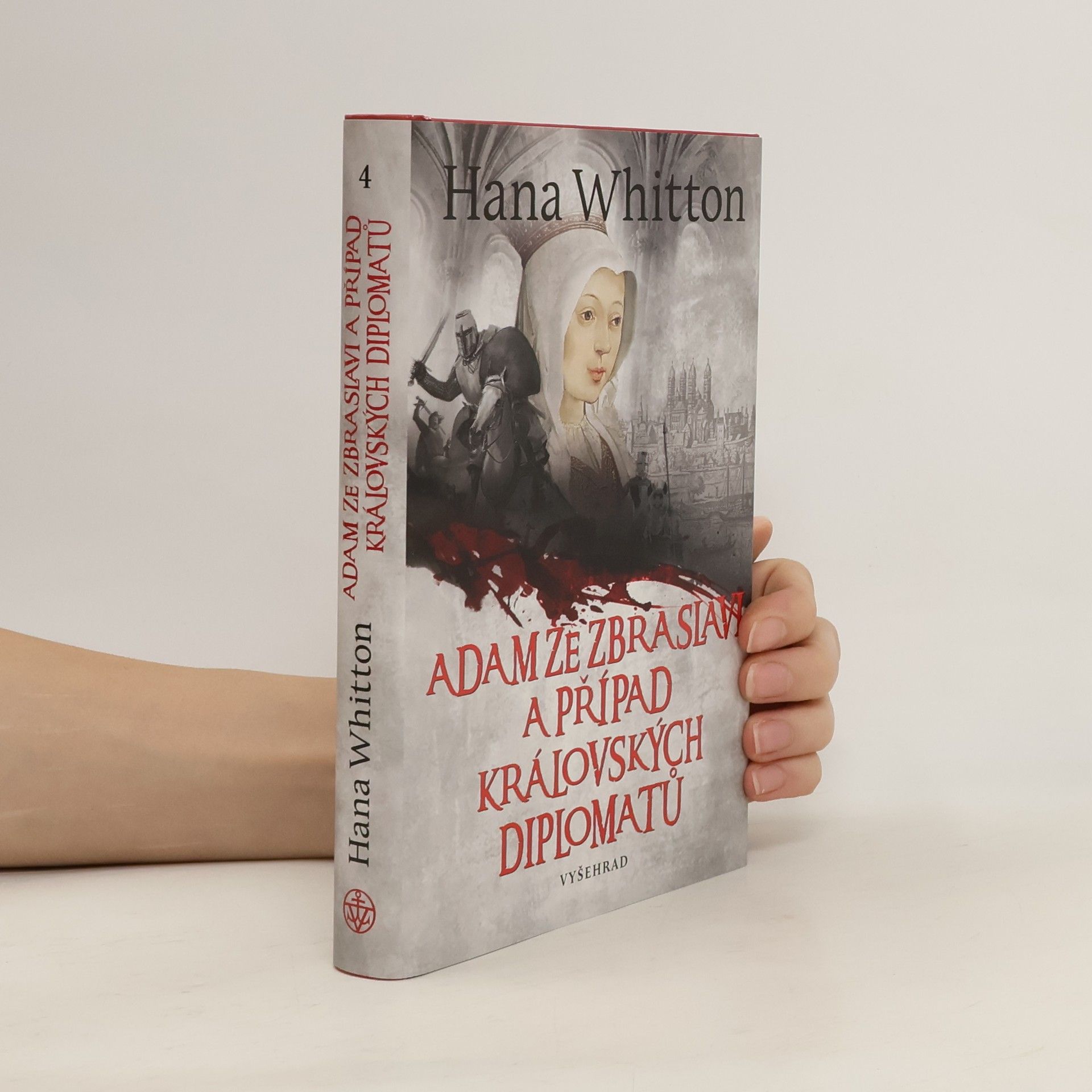 Hana Whitton Adam ze Zbraslavi a případ královských diplomatů