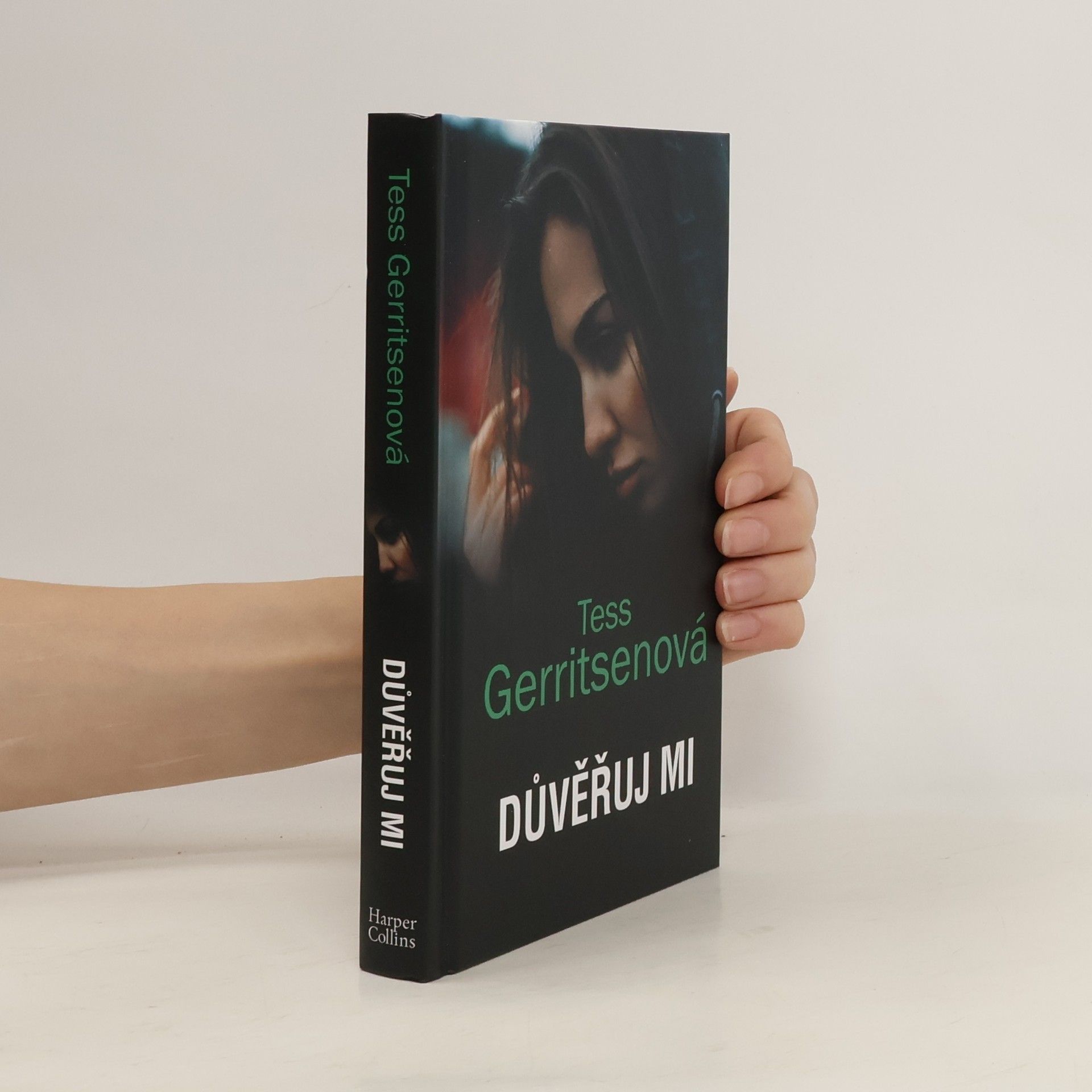 Tess Gerritsen Důvěřuj mi