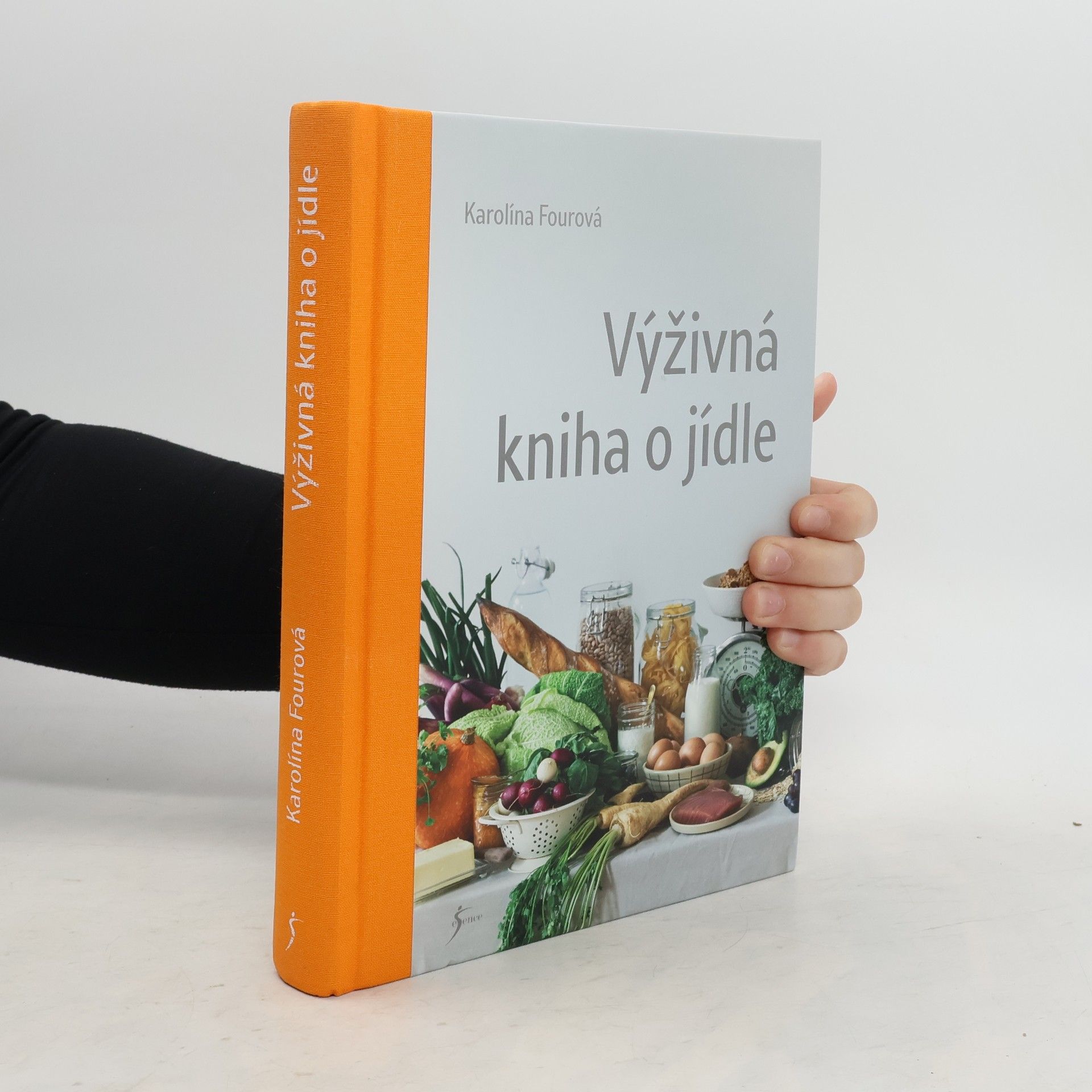 Karolína Fourová Výživná kniha o jídle