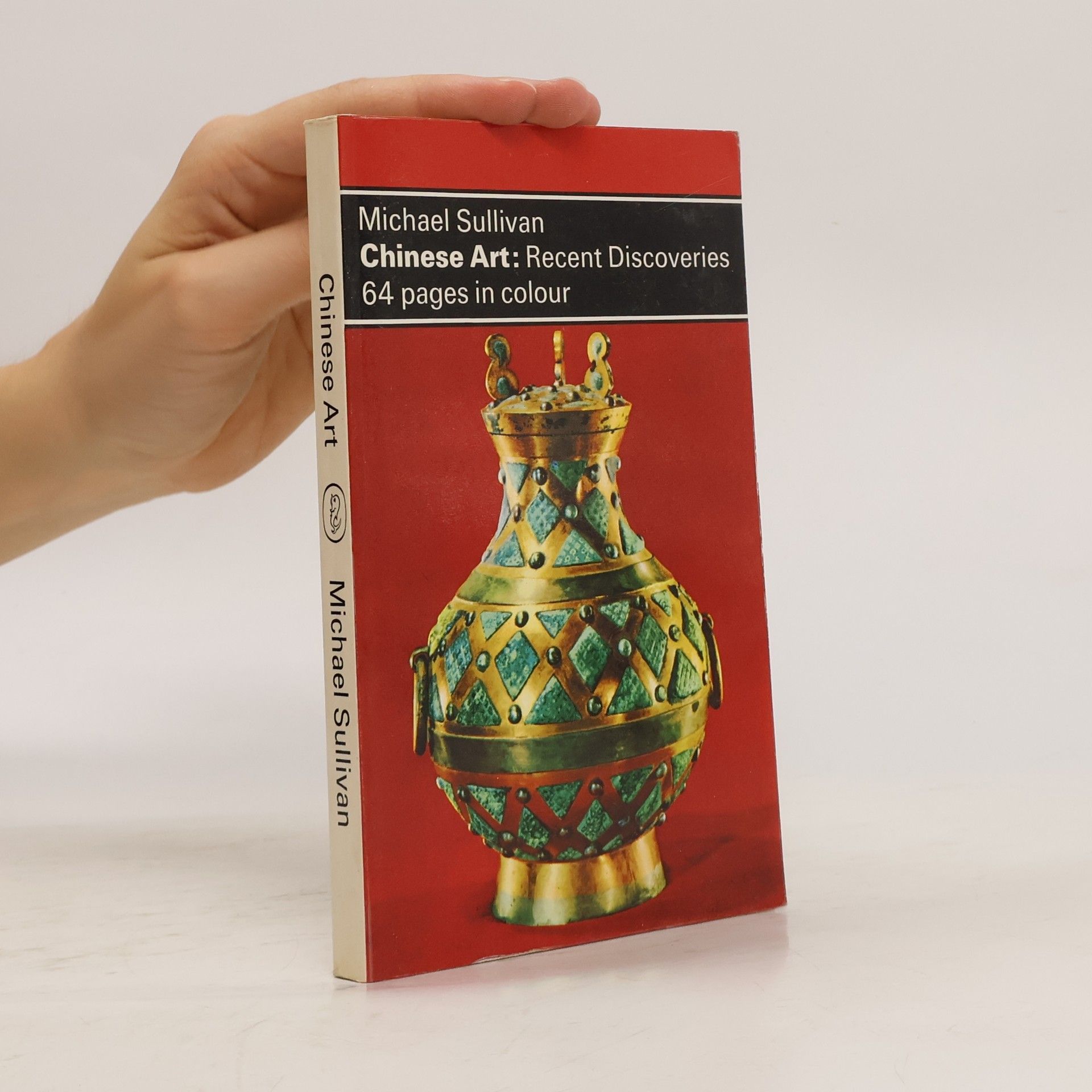 Michael J. Sullivan Chinese Art: Recent Discoveries
