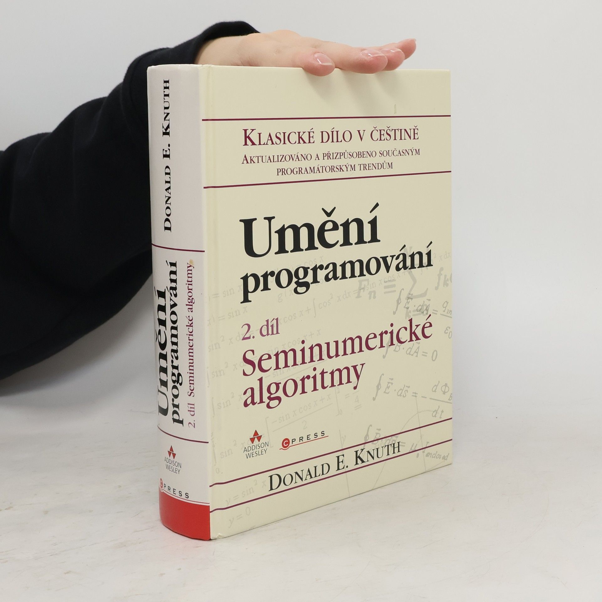 Donald Knuth Umění programování – 2.díl Seminumerické algoritmy