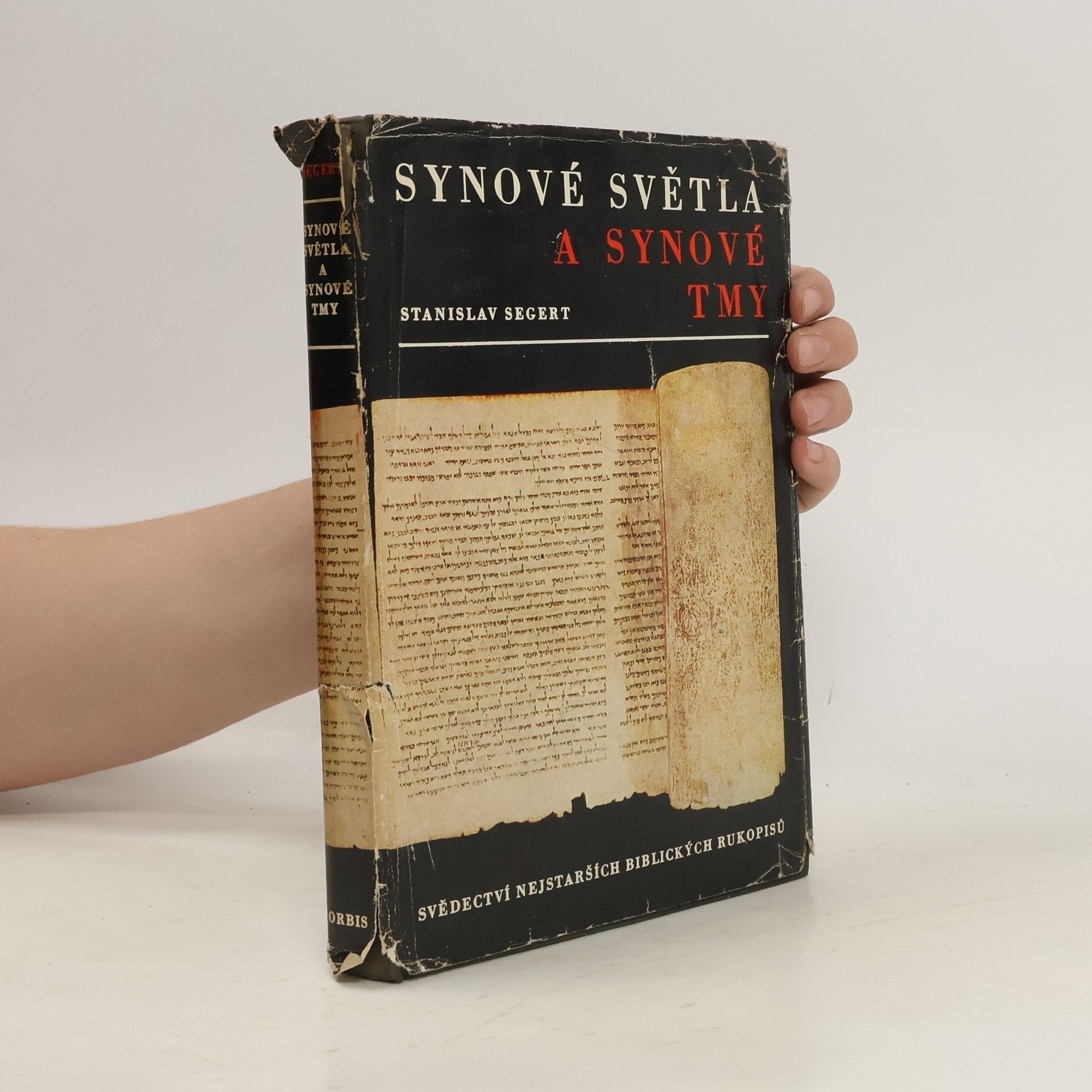 Stanislav Segert Synové světla a synové tmy