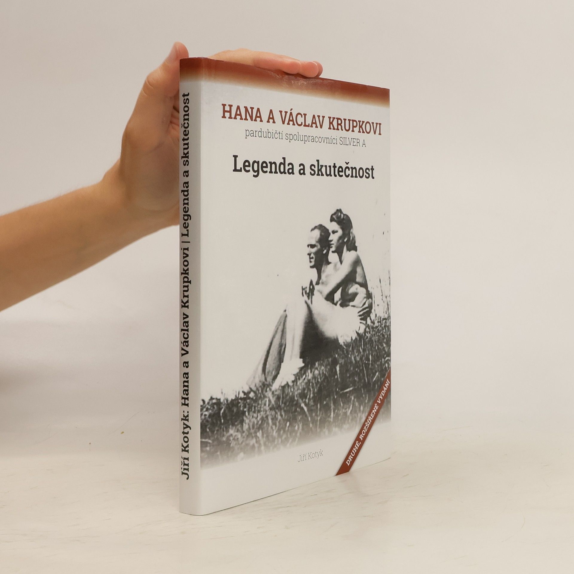 Jiří Kotyk Hana a Václav Krupkovi. Legenda a skutečnost