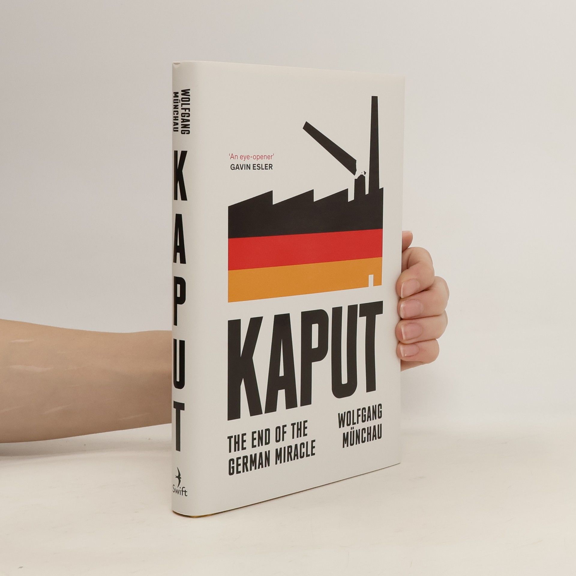 Wolfgang Münchau Kaput. The End of the German Miracle