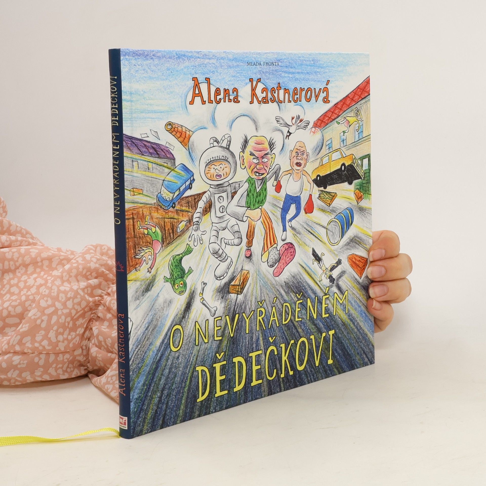 Alena Kastnerová O nevyřáděném dědečkovi