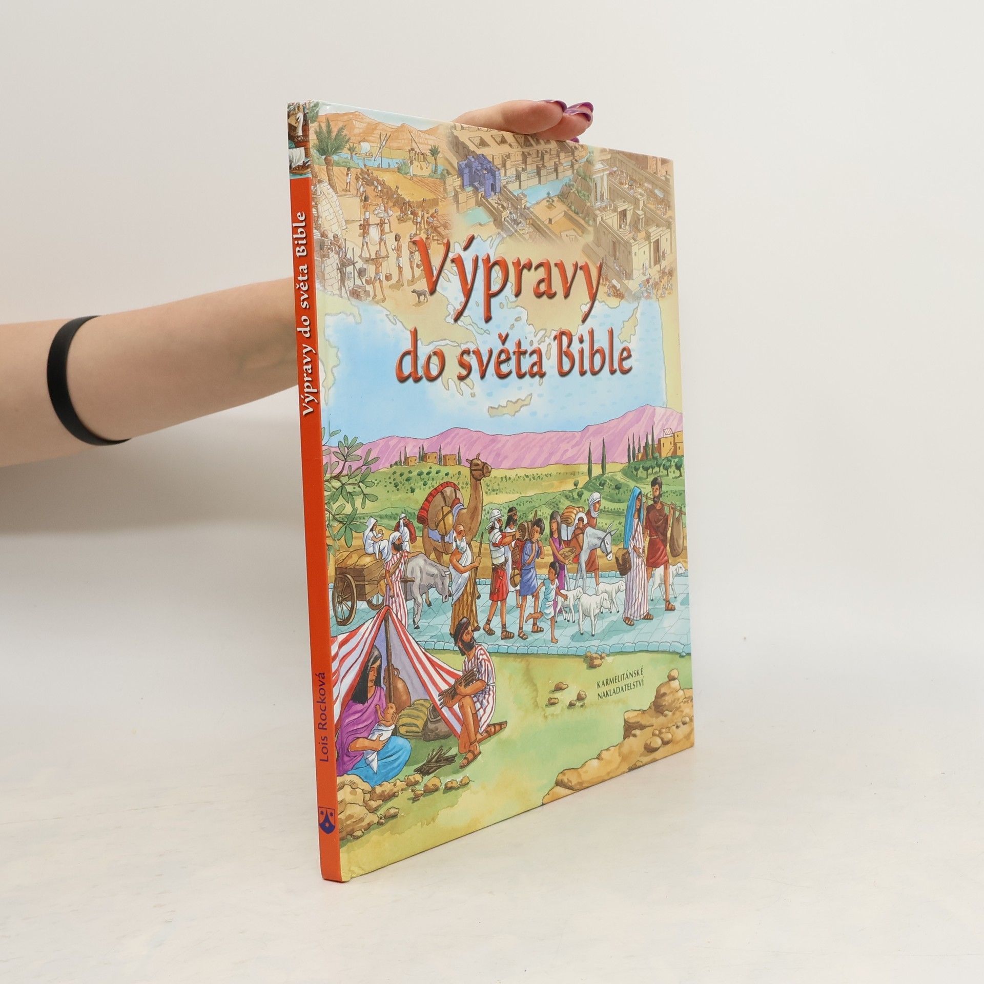 Lois Rock Výpravy do světa Bible