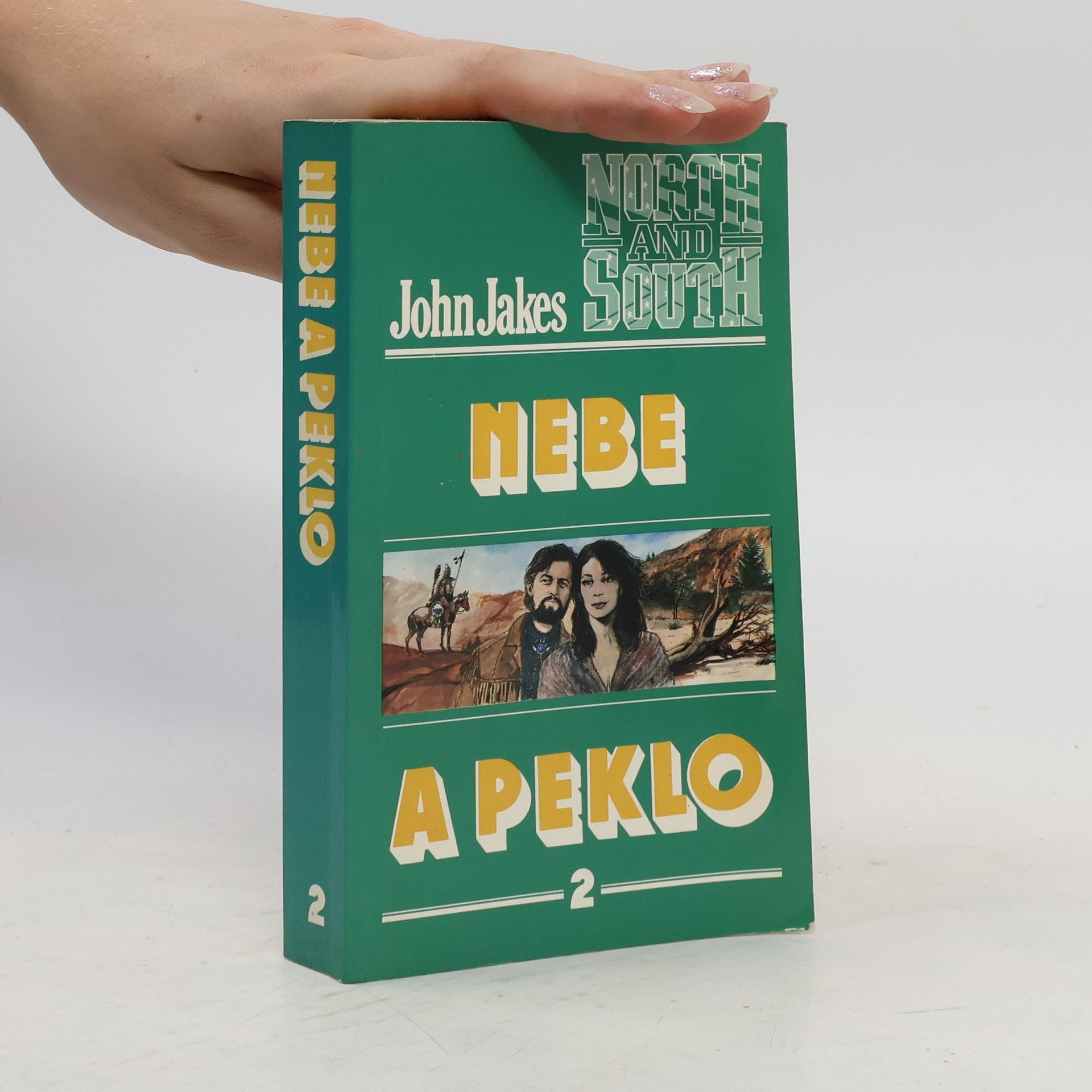 John Jakes Nebe a peklo 2