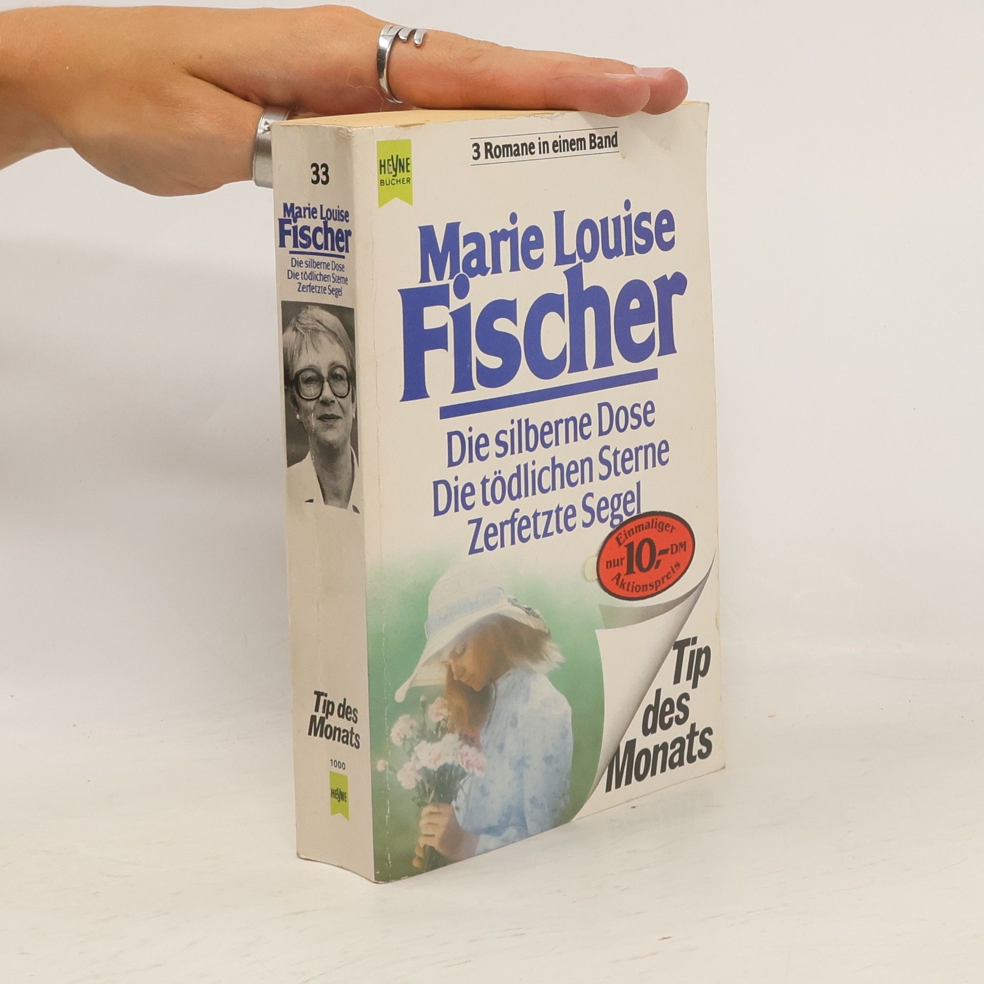 Marie Louise Fischer Die silberne Dose. Die tödlichen Sterne. Zerfetzte Segel. 3 Romane in e. Bd.