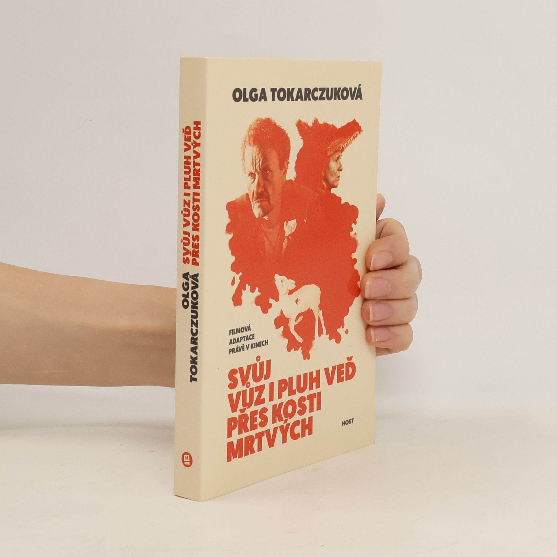 Olga Tokarczuk Svůj vůz i pluh veď přes kosti mrtvých