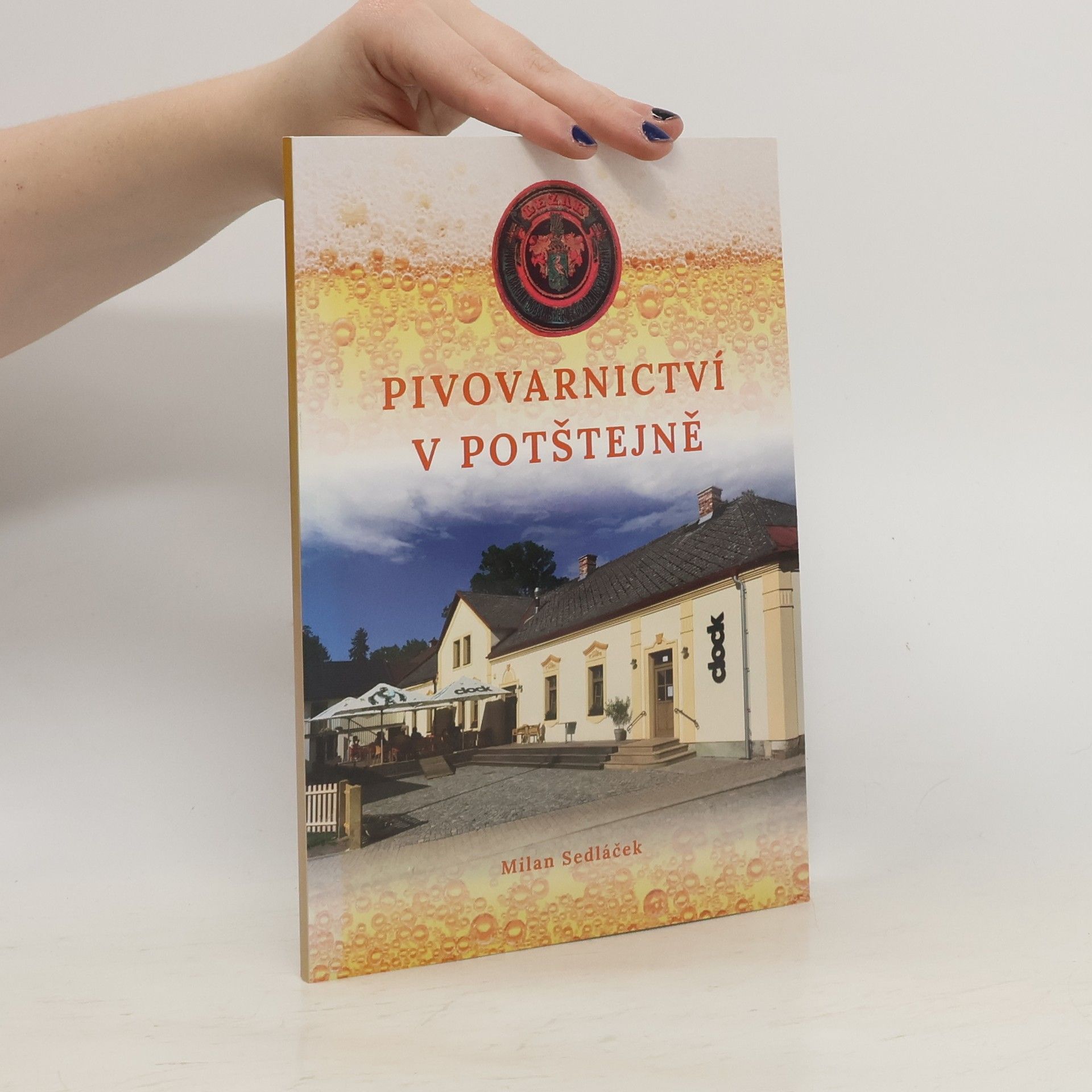 Miloš Sedláček Pivovarnictví v Potštejně