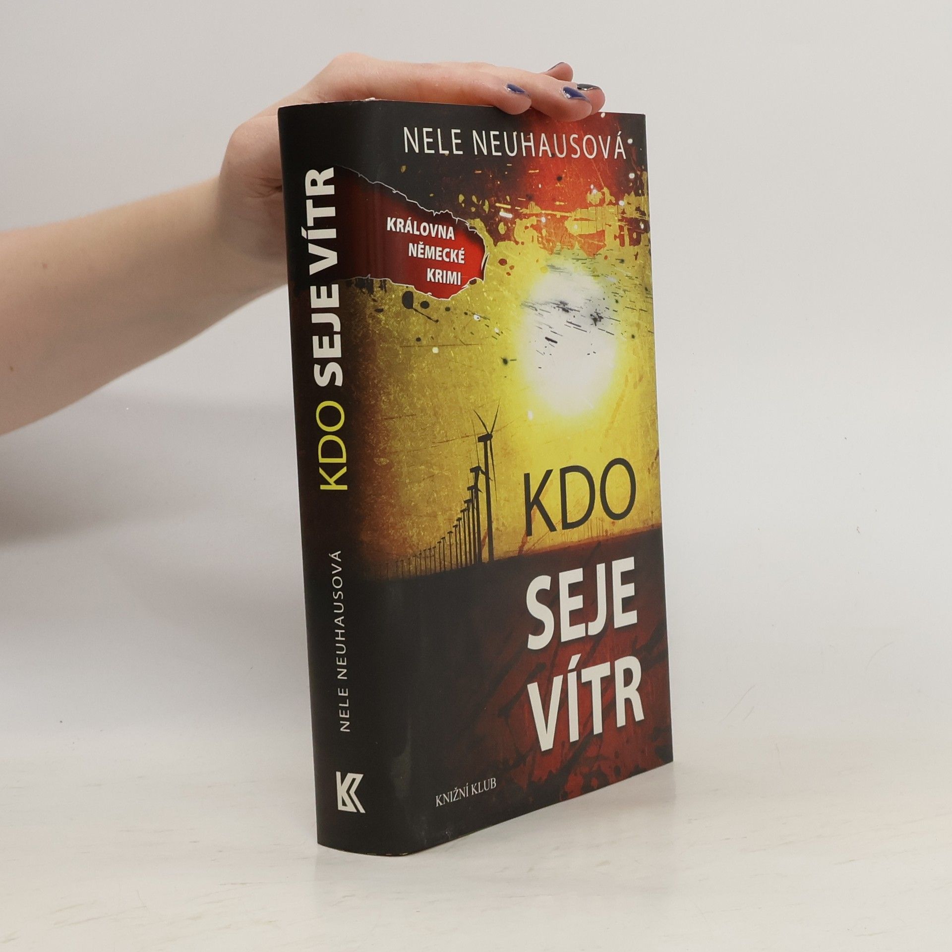 Nele Neuhaus Kdo seje vítr