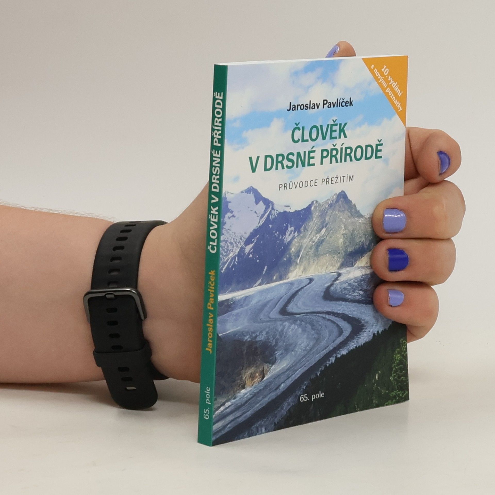 Jaroslav Pavlíček Člověk v drsné přírodě