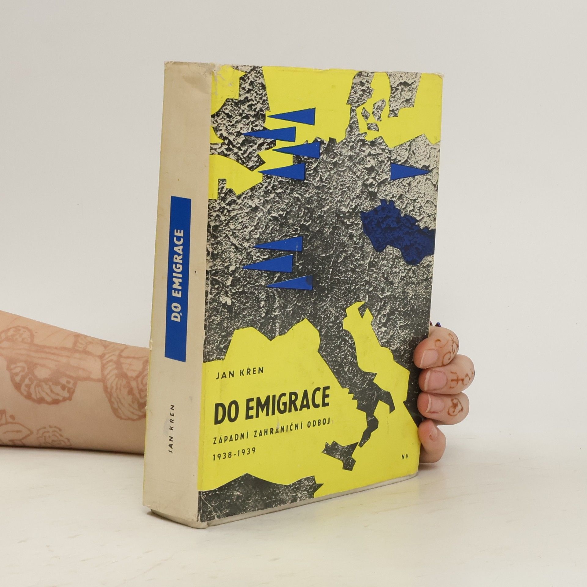 Jan Křen Do emigrace. Západní zahraniční odboj 1938-1939