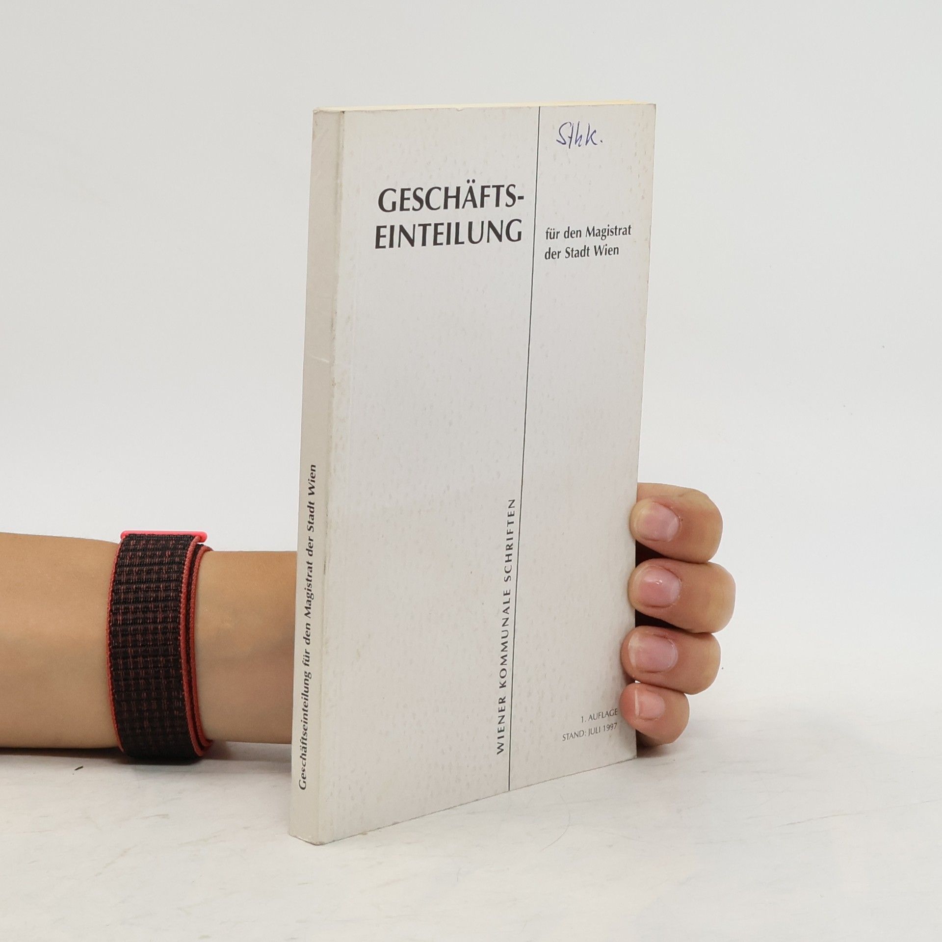 Autorenkollektiv Geschäftseinteilung für den Magistrat der Stadt Wien