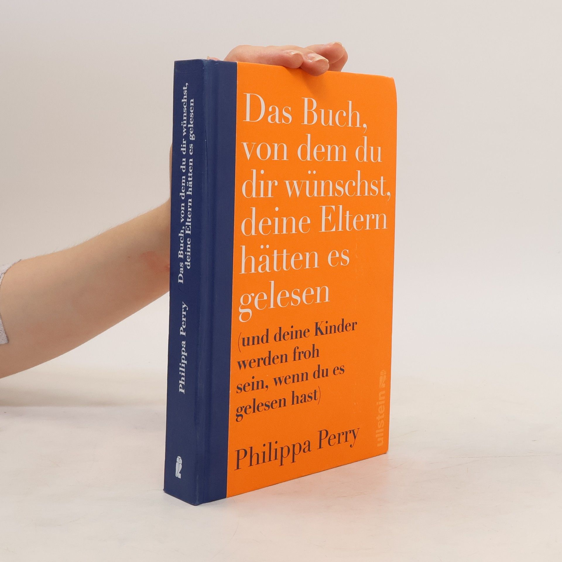 Philippa Perry Das Buch, von dem du dir wünschst, deine Eltern hätten es gelesen