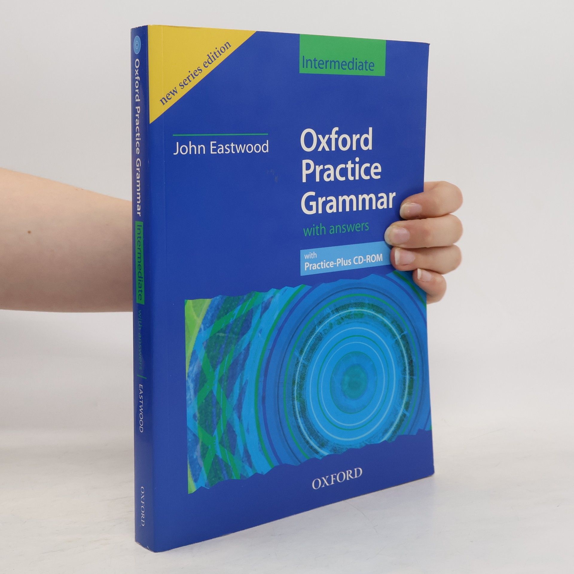 John Eastwood Oxford practice grammar : with answers. Intermediate