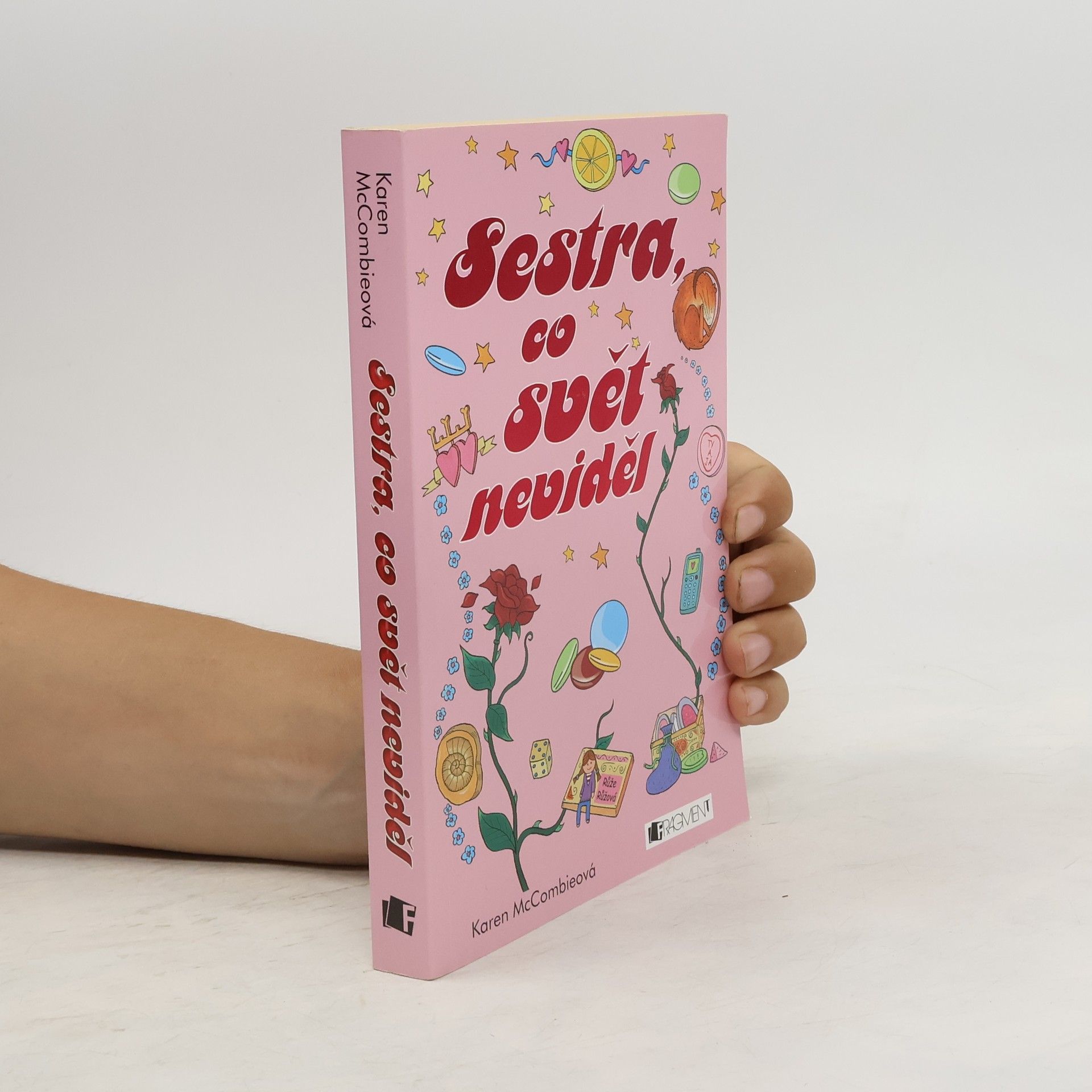 Karen McCombie Sestra, co svět neviděl