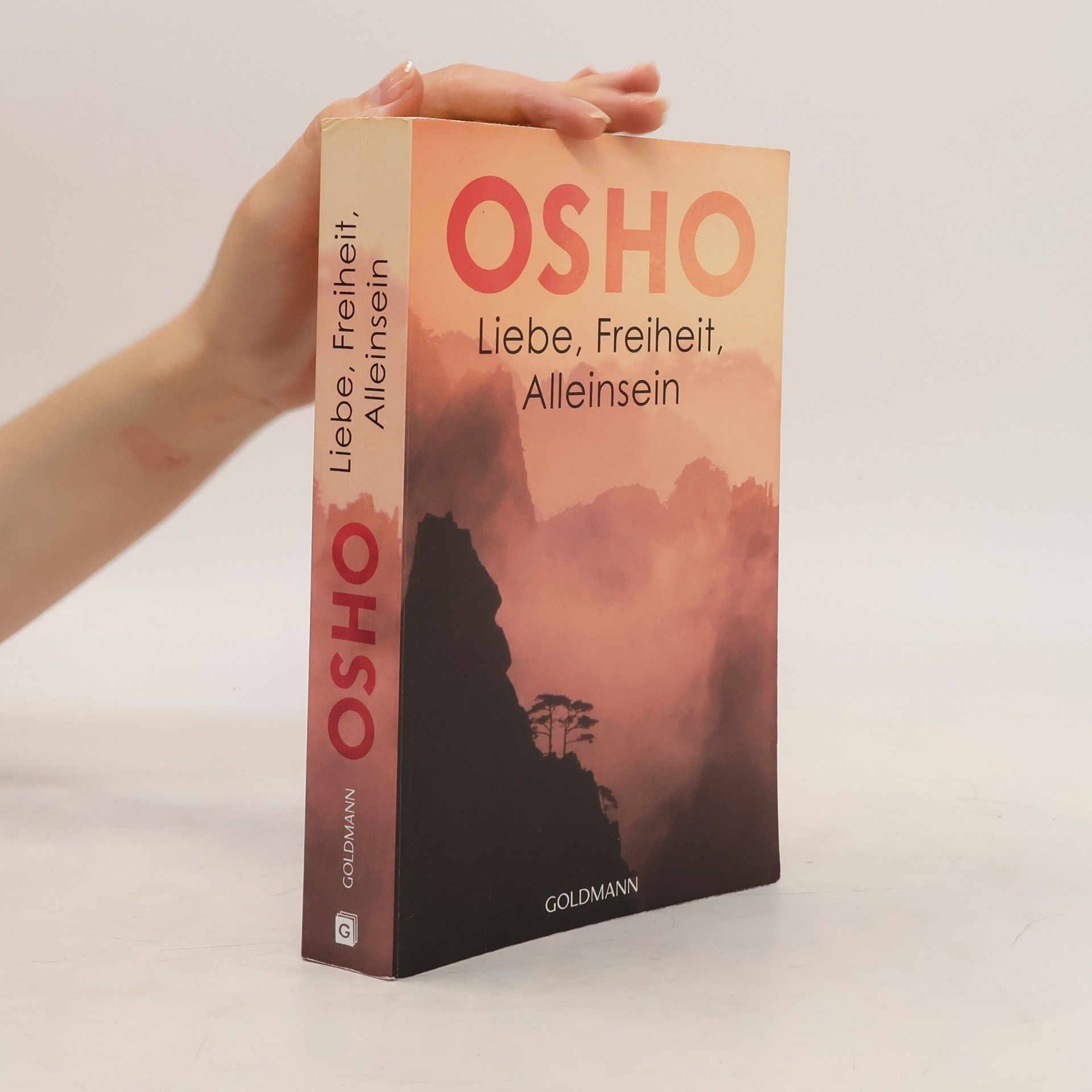 Osho Liebe, Freiheit, Alleinsein