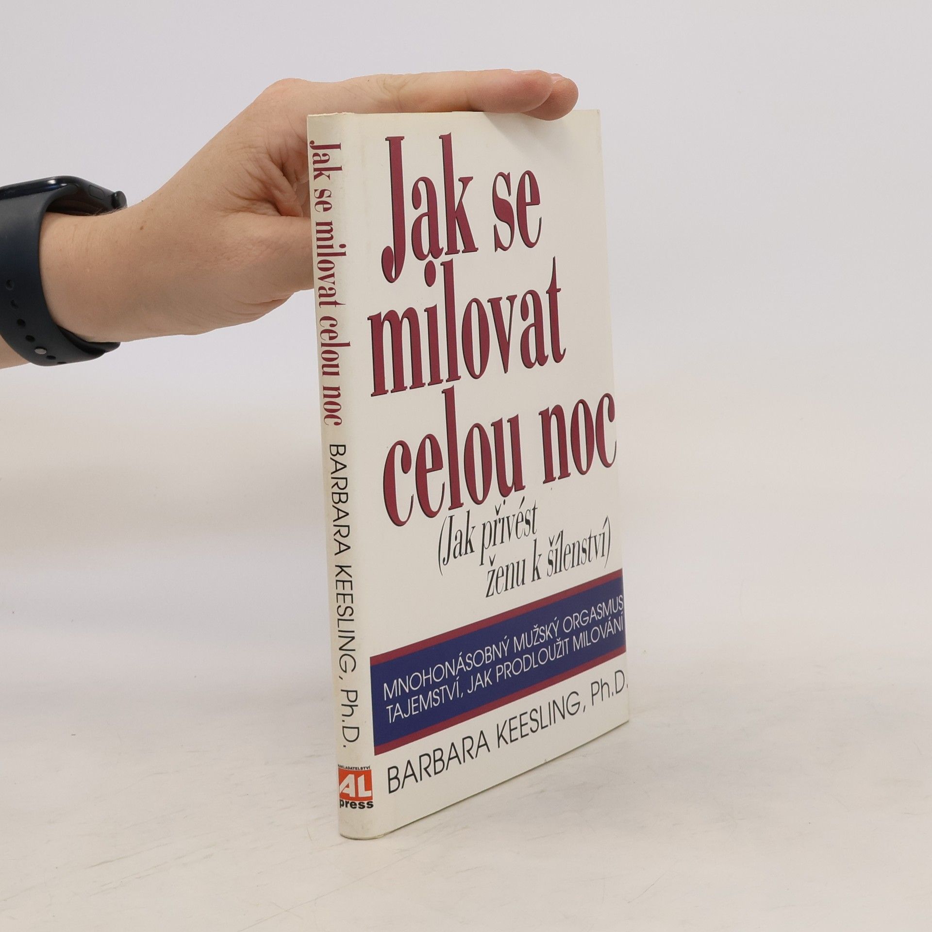Barbara Keesling Jak se milovat celou noc