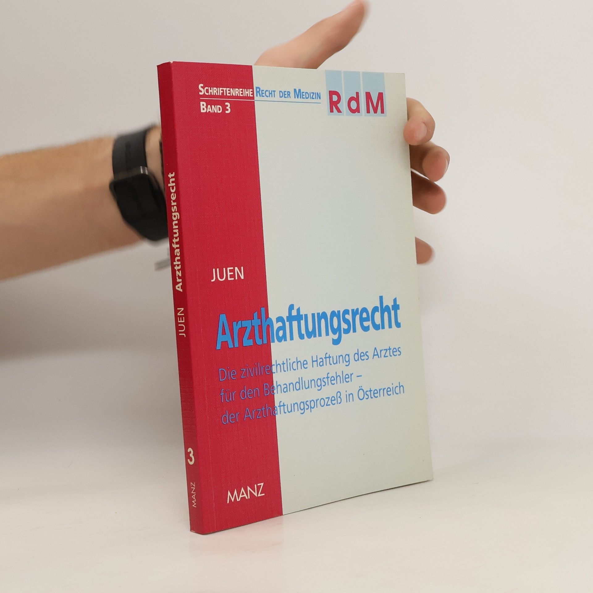 Thomas Juen Arzthaftungsrecht