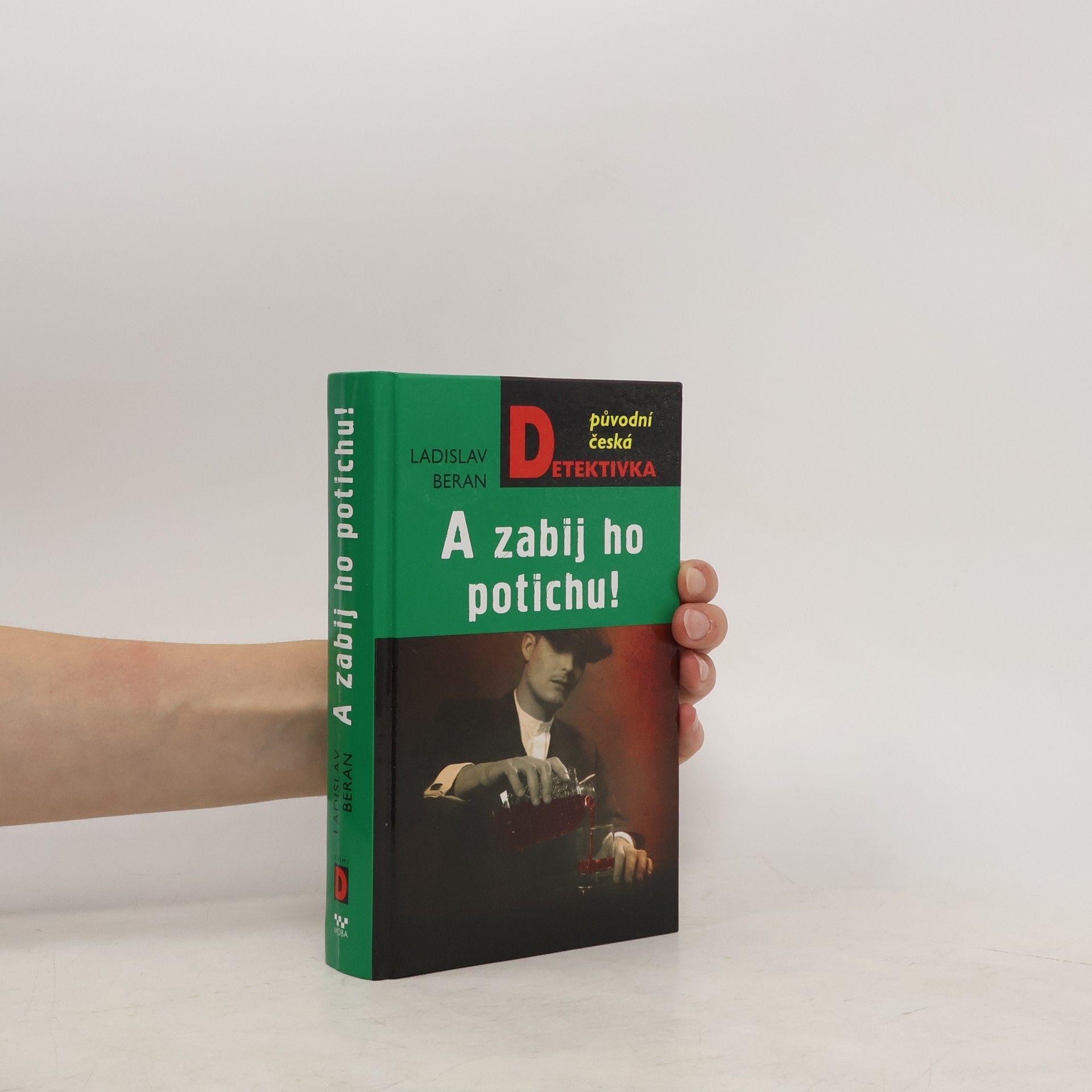 Ladislav Beran A zabij ho potichu!