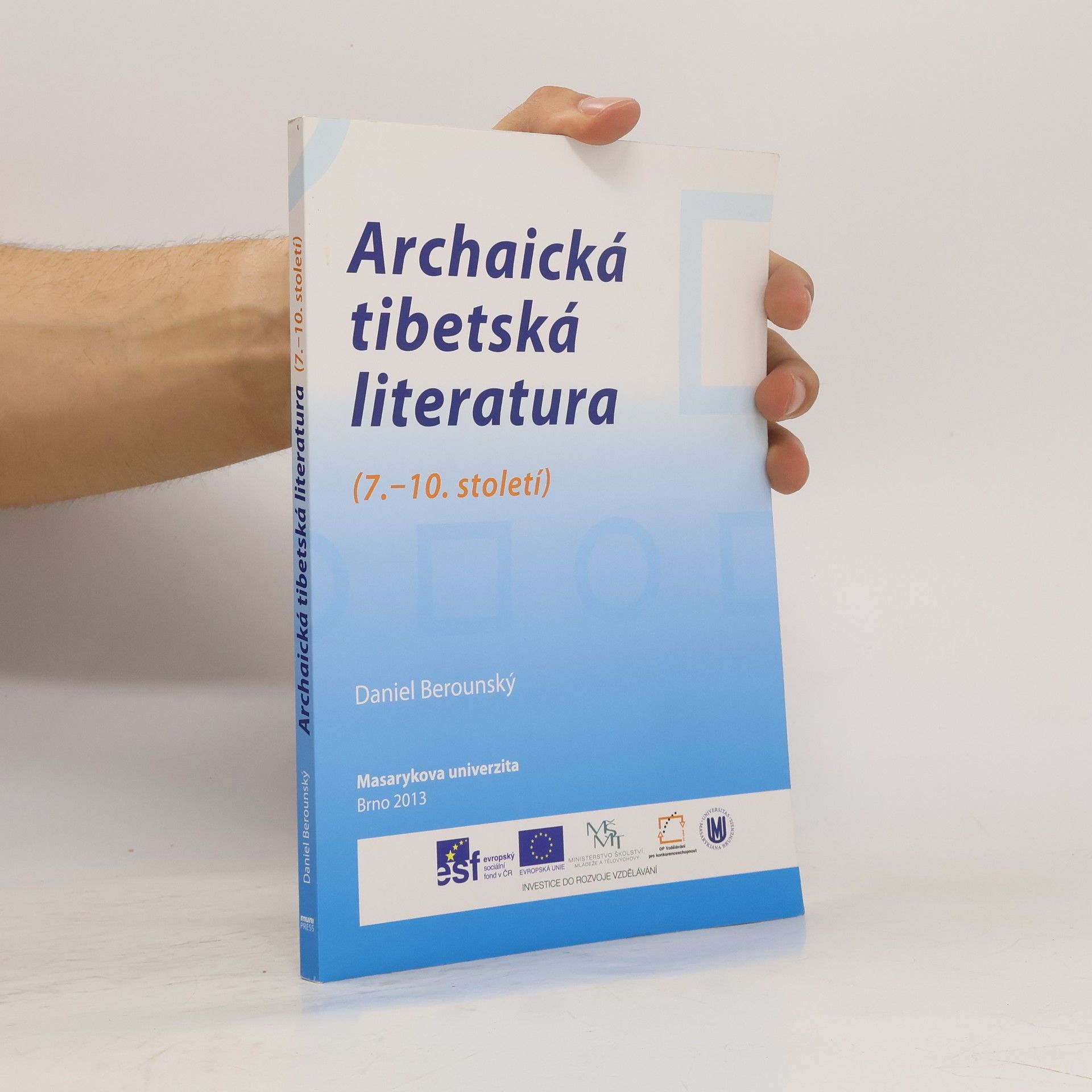 Daniel Berounský Archaická tibetská literatura (7.–10. století)