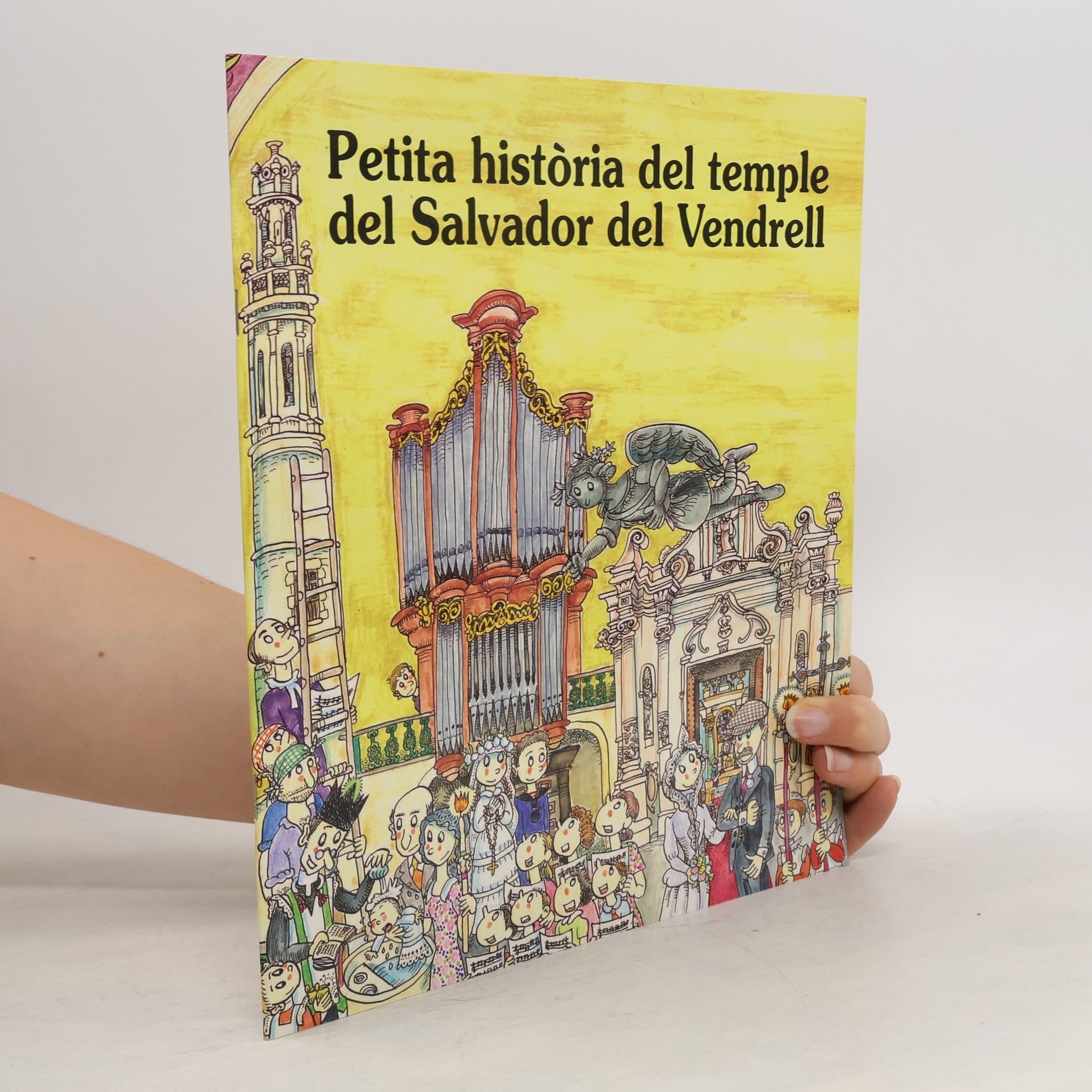 Joan Descals i Esquius Petita història del temple del Salvador del Vendrell