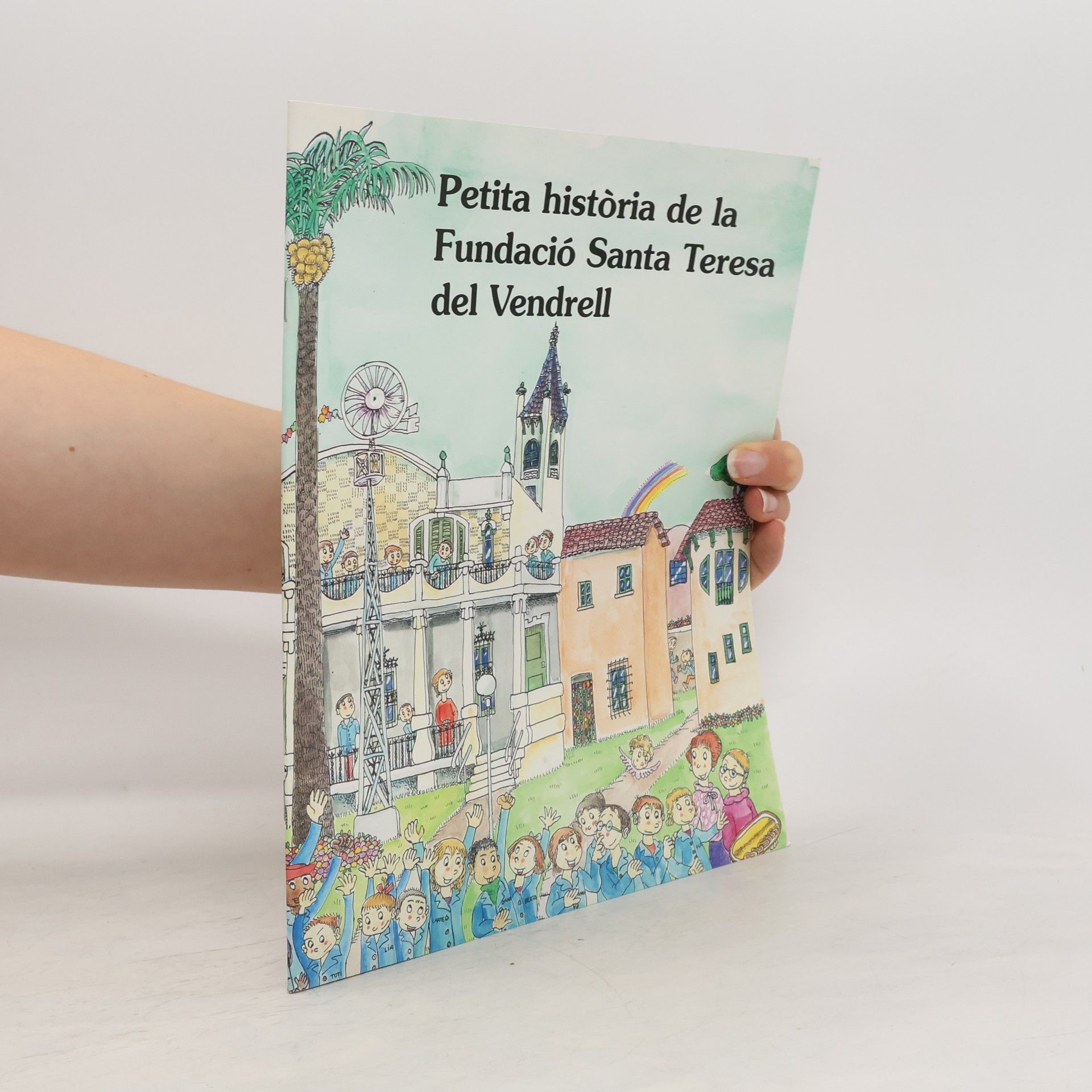 Joan Descals i Esquius Petita història de la Fundació Santa Teresa del Vendrell