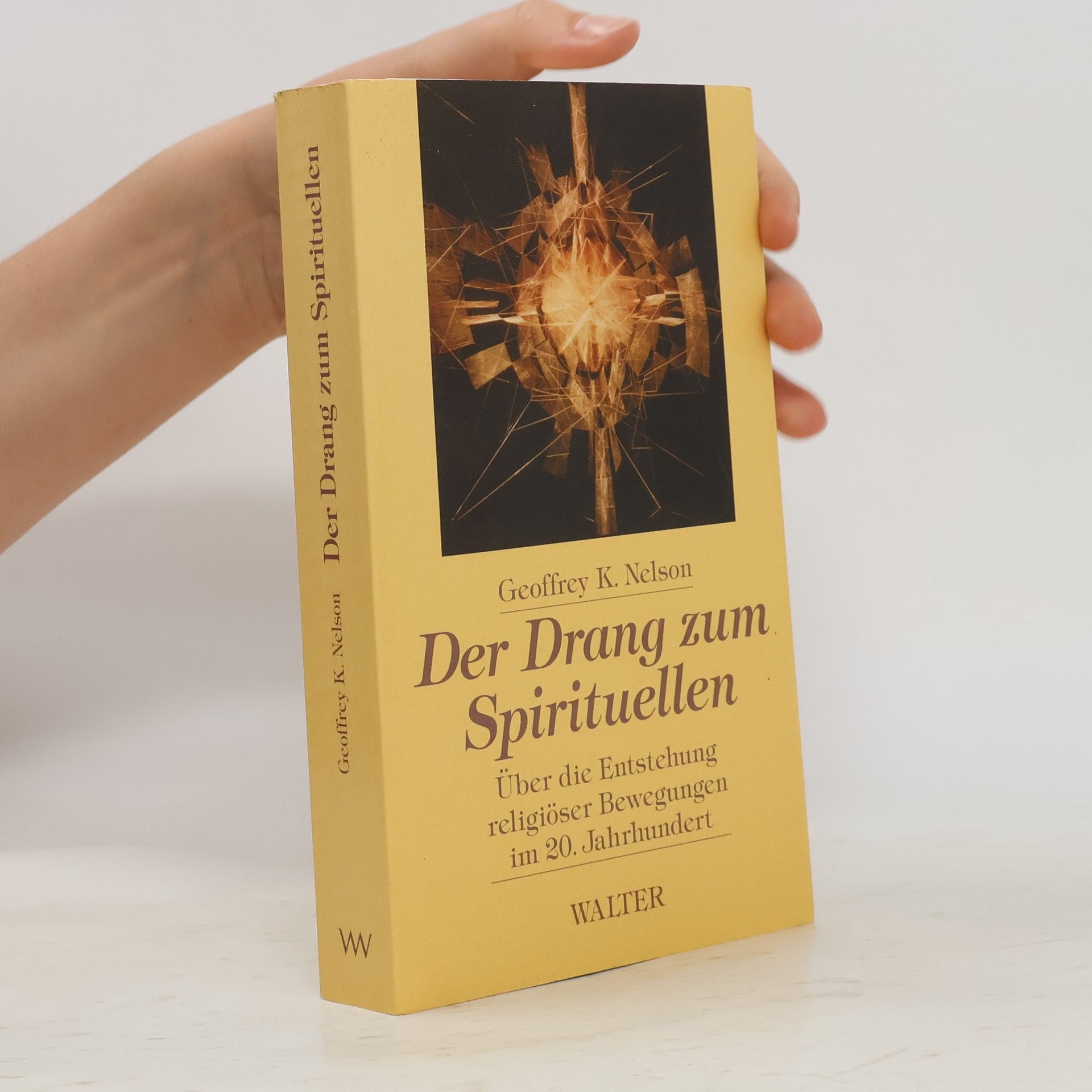 Geoffrey Kenneth Nelson Der Drang zum Spirituellen