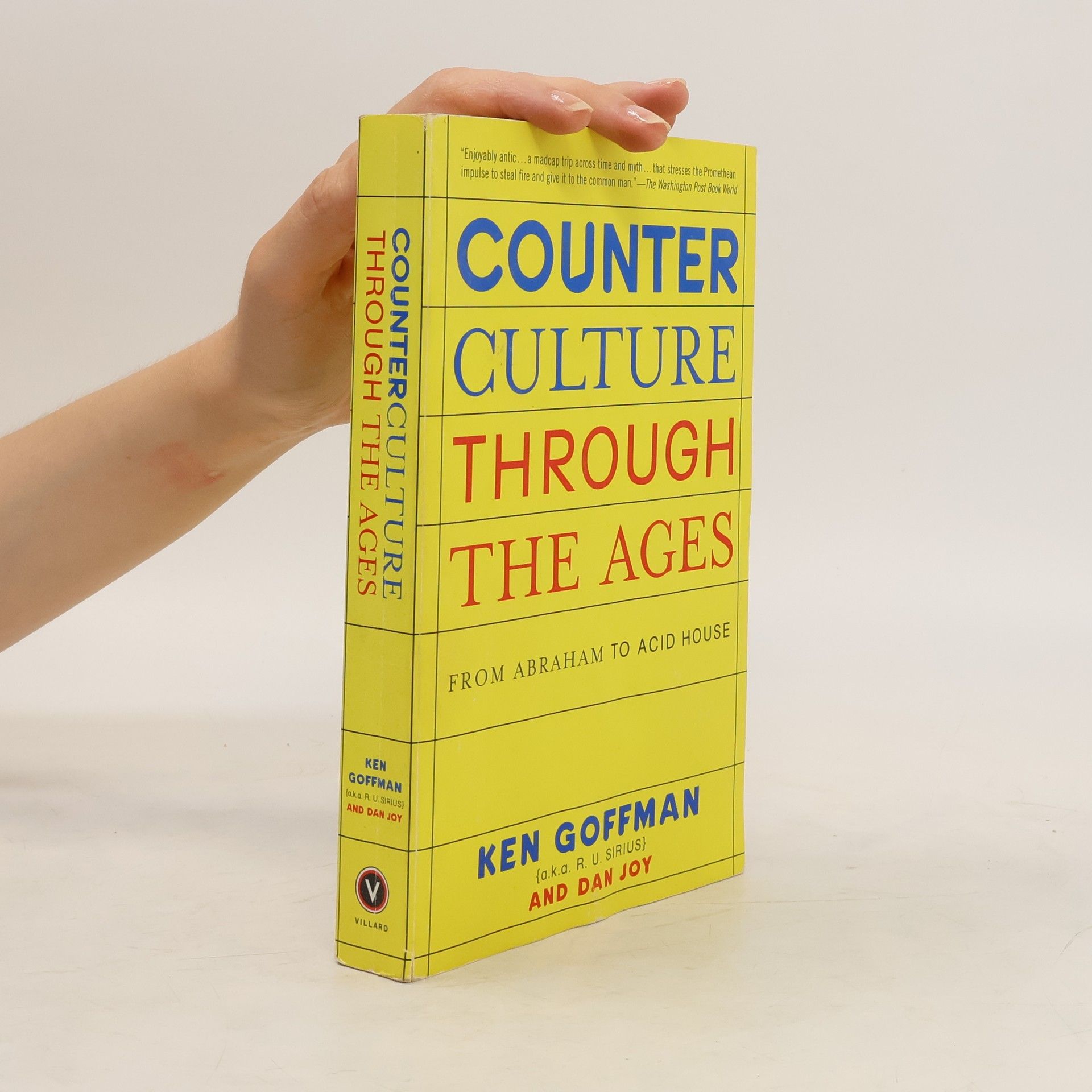 Ken Goffman Counterculture Through the Ages