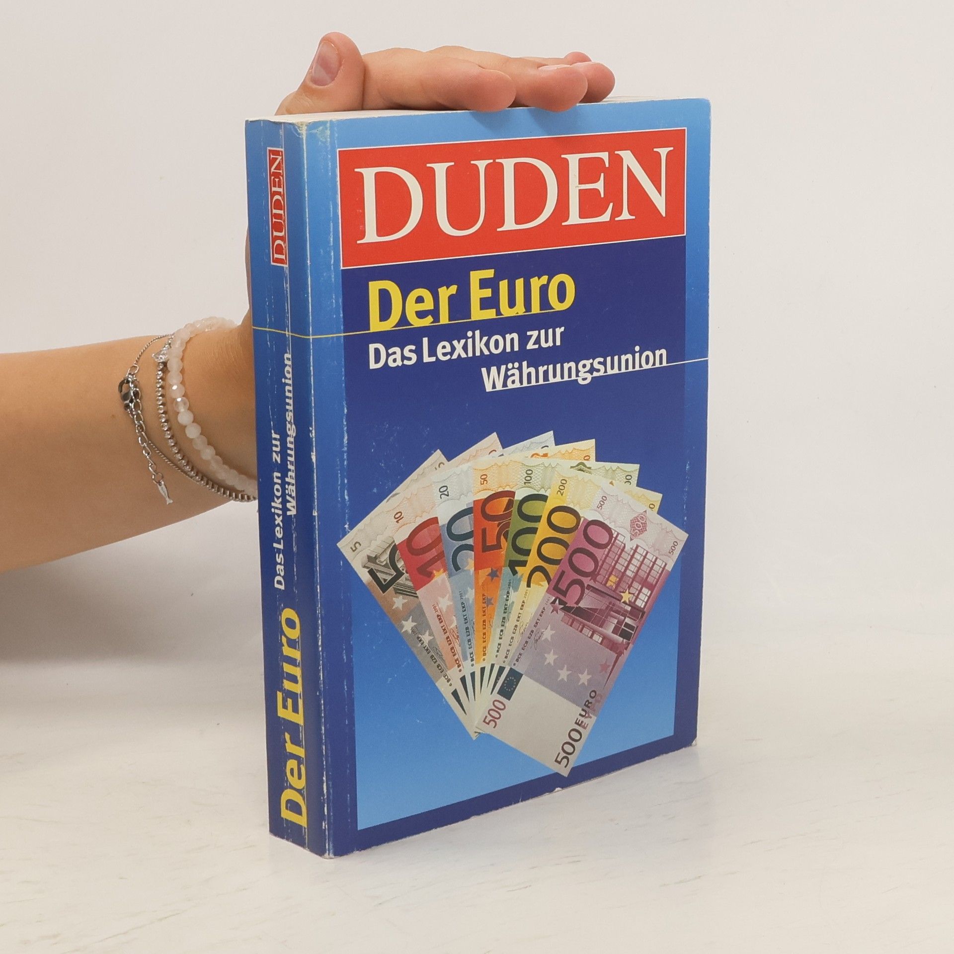 Petra Seeker Duden. Der Euro. Das Lexikon zur Währungsunion