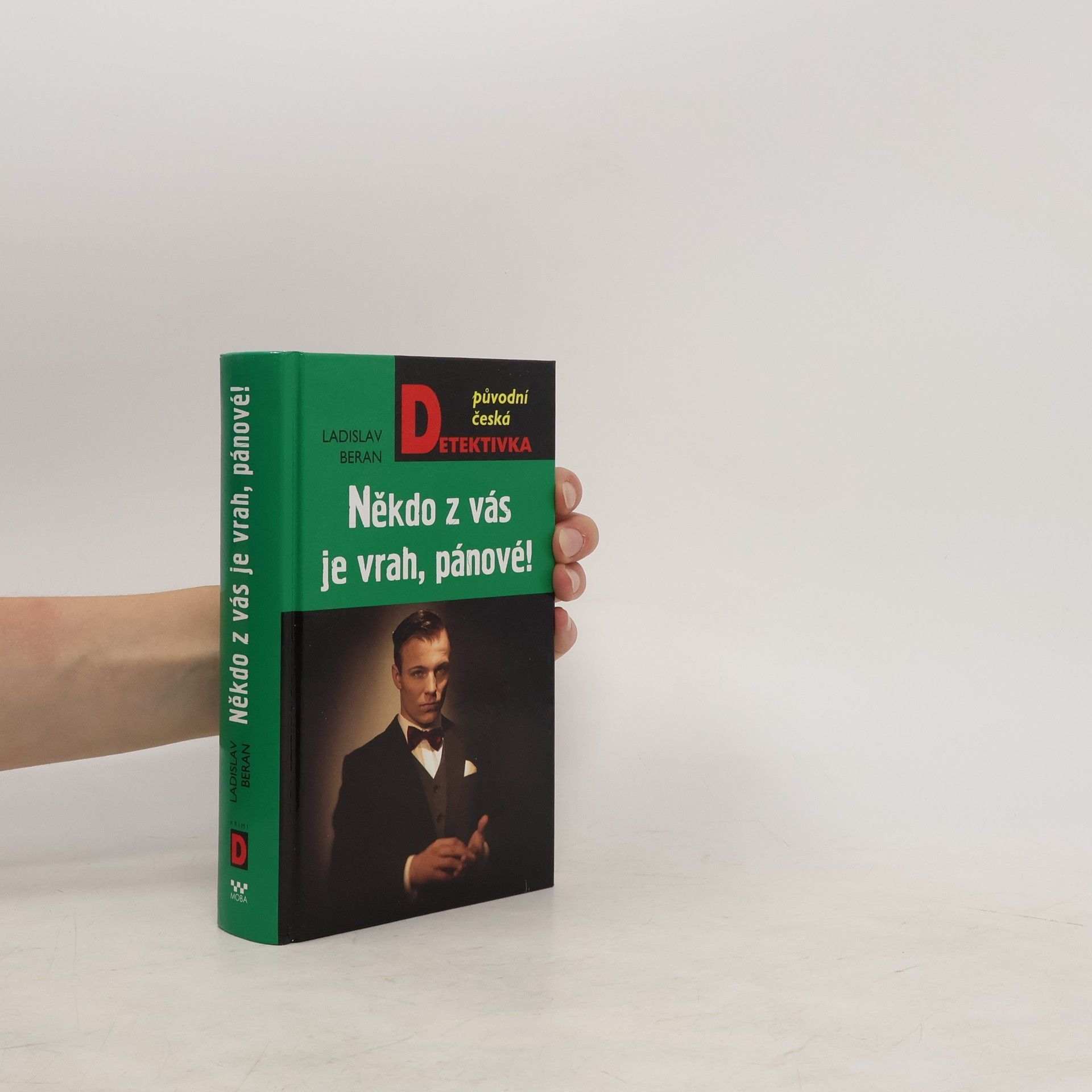 Ladislav Beran Někdo z vás je vrah, pánové!