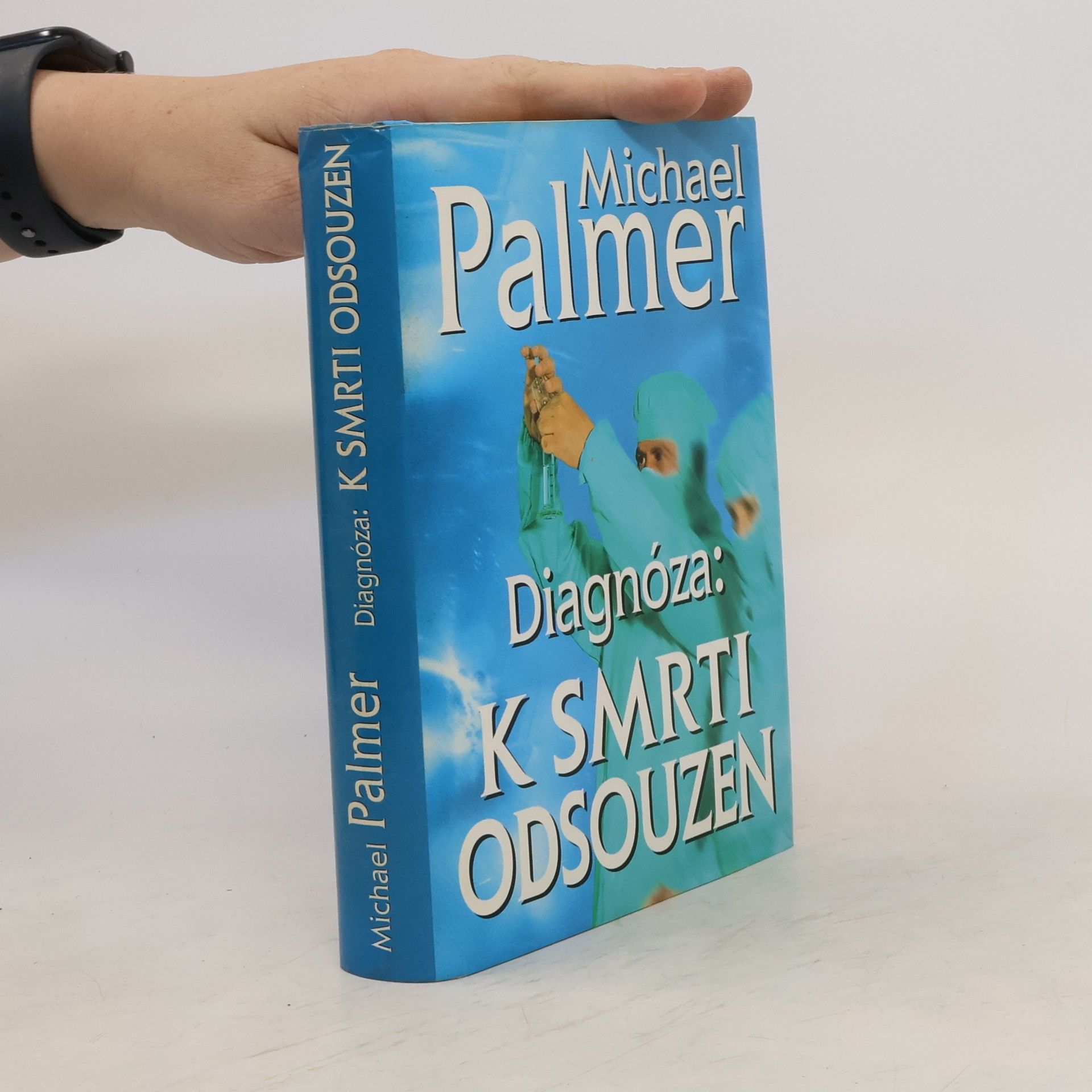 Michael Palmer Diagnóza: k smrti odsouzen